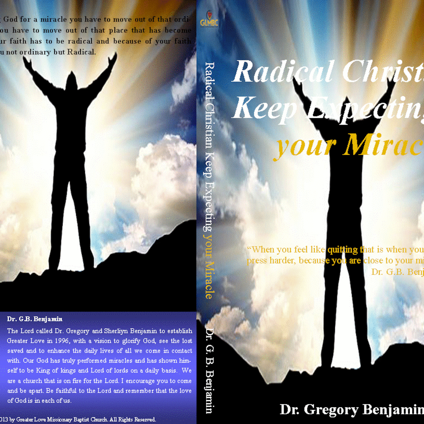 Radical Christian Keep Expecting your Miracle (GLMBC)