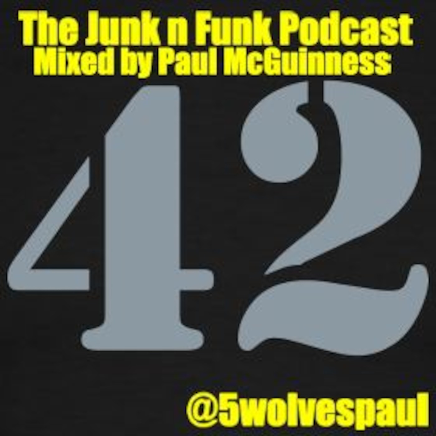 The Junk N Funk Podcast Episode 42