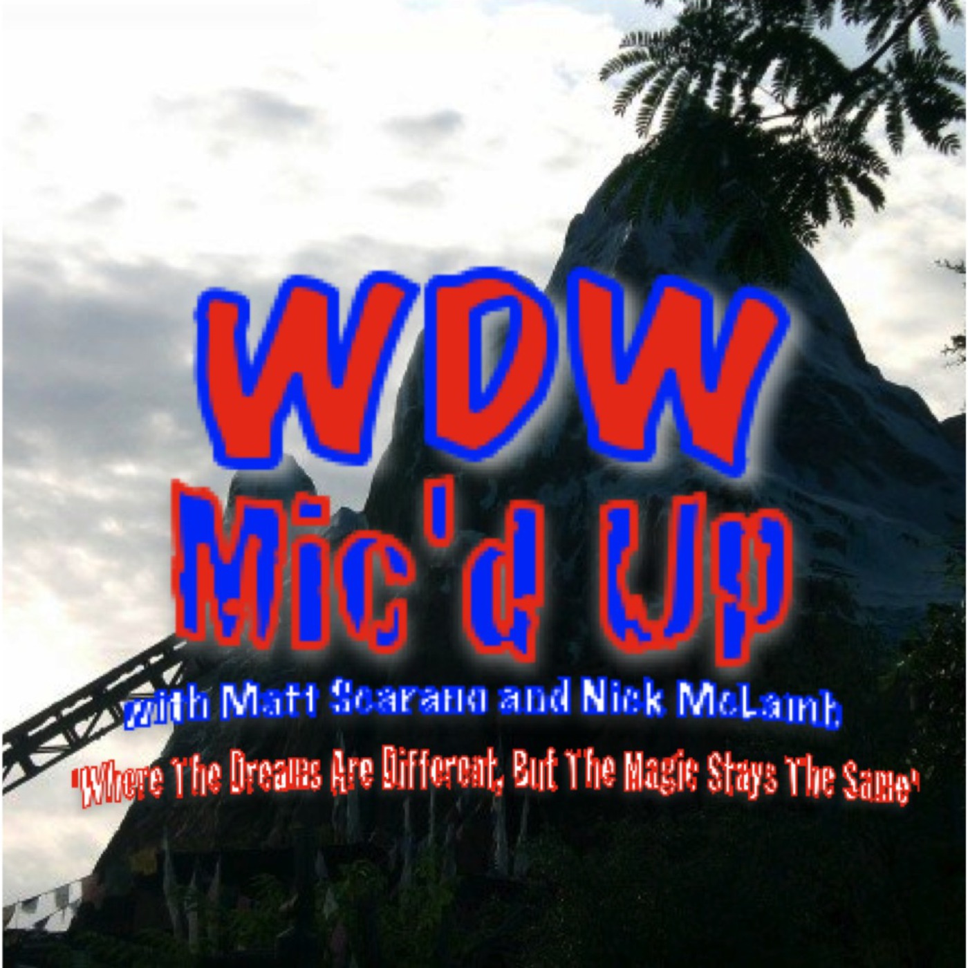 WDW Mic'd Up Episode 1 