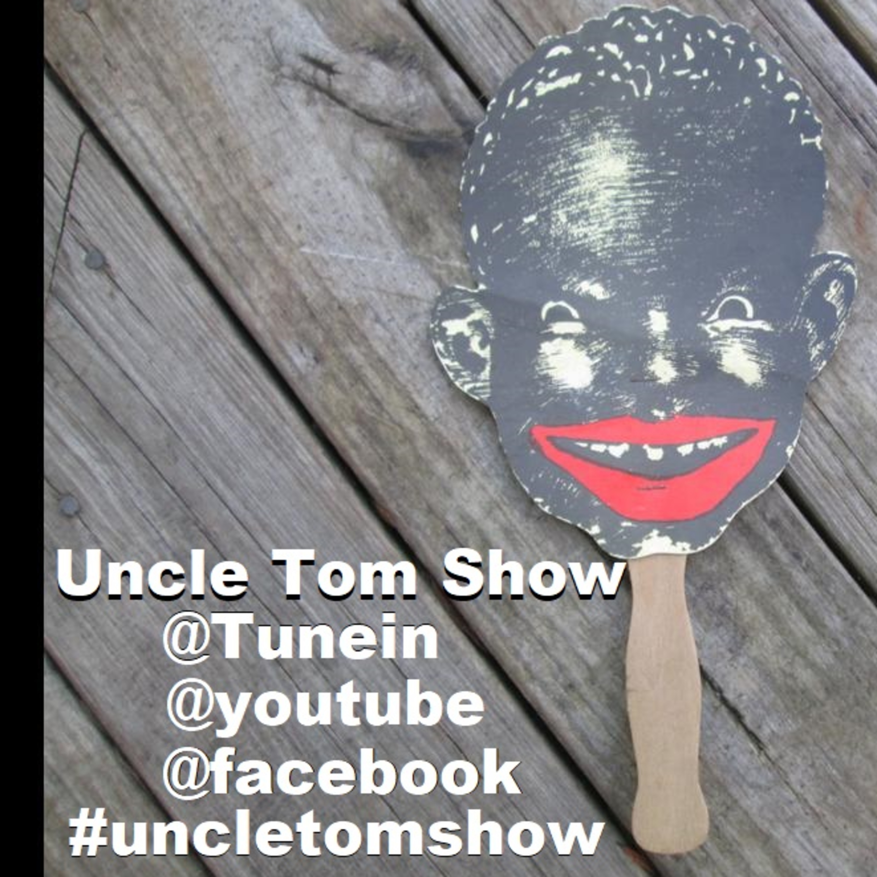 Uncle Tom Show