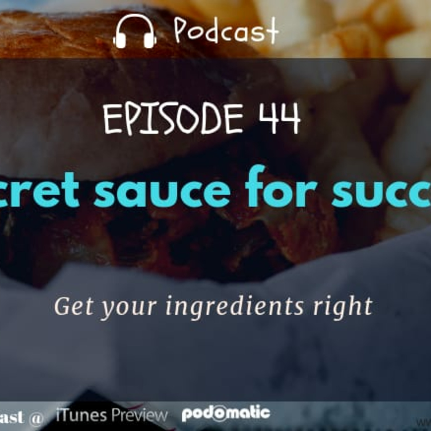 SECRET SAUCE FOR SUCCESS