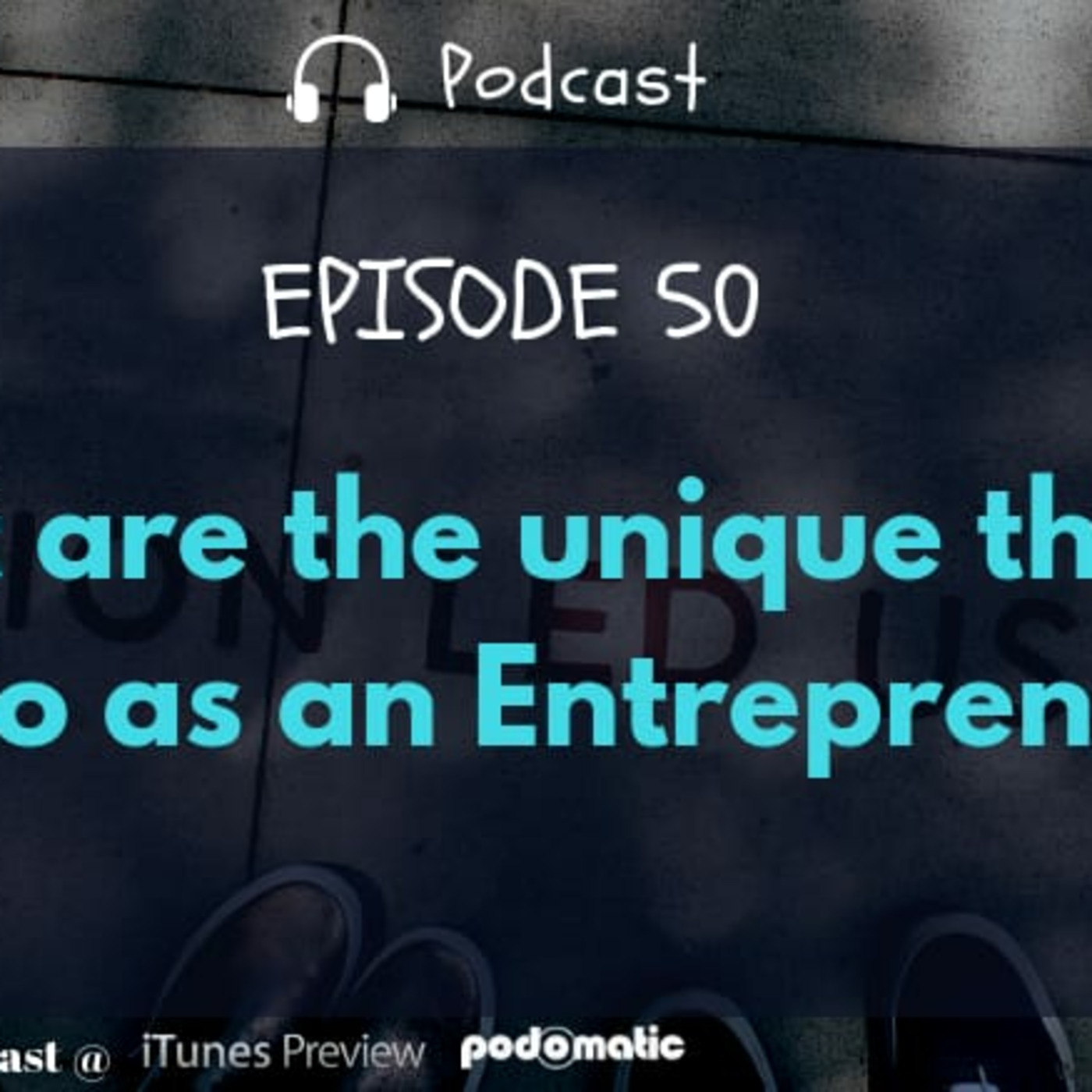 What are the Unique things you do as an Entrepreneur?