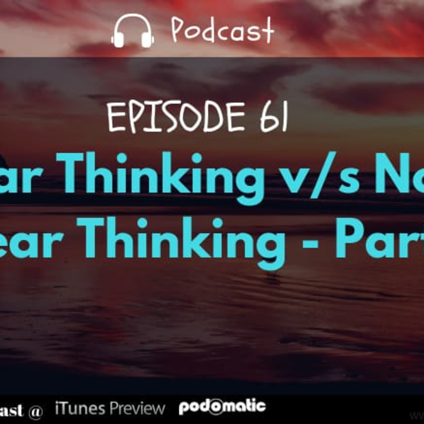 Linear Thinking v/s Non - Linear Thinking - Part 2