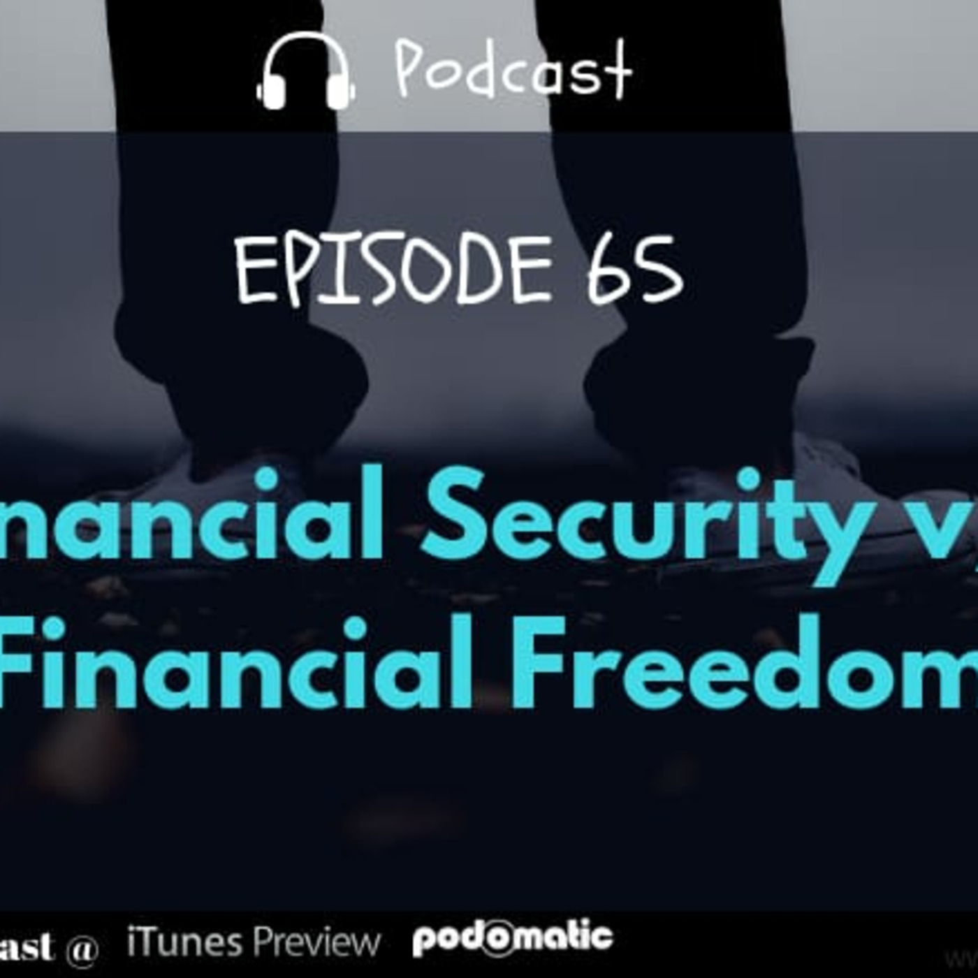 Financial Security v/s Financial Freedom