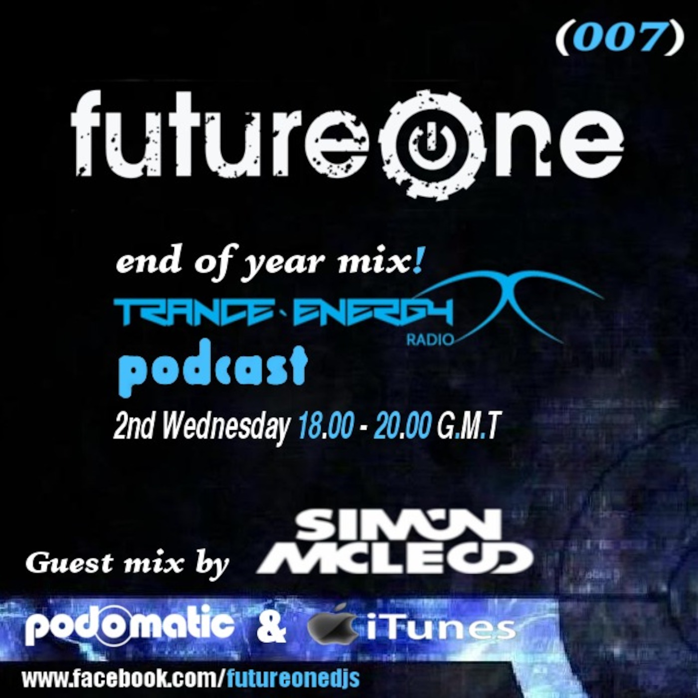 Future One's Trance Energy Radio Podcast (007) (End Of Year Mix + Simon McLoed Guest Mix)