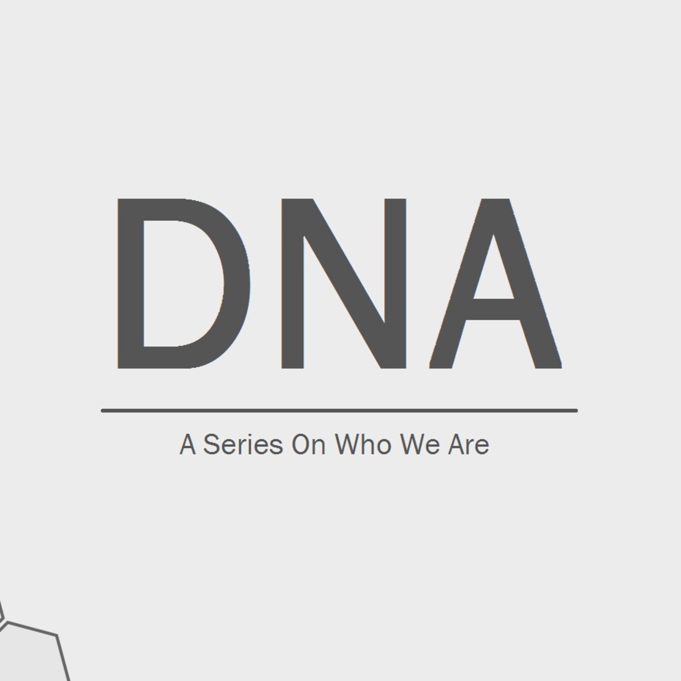 DNA - The Church - Tony Froese Sept 21/16