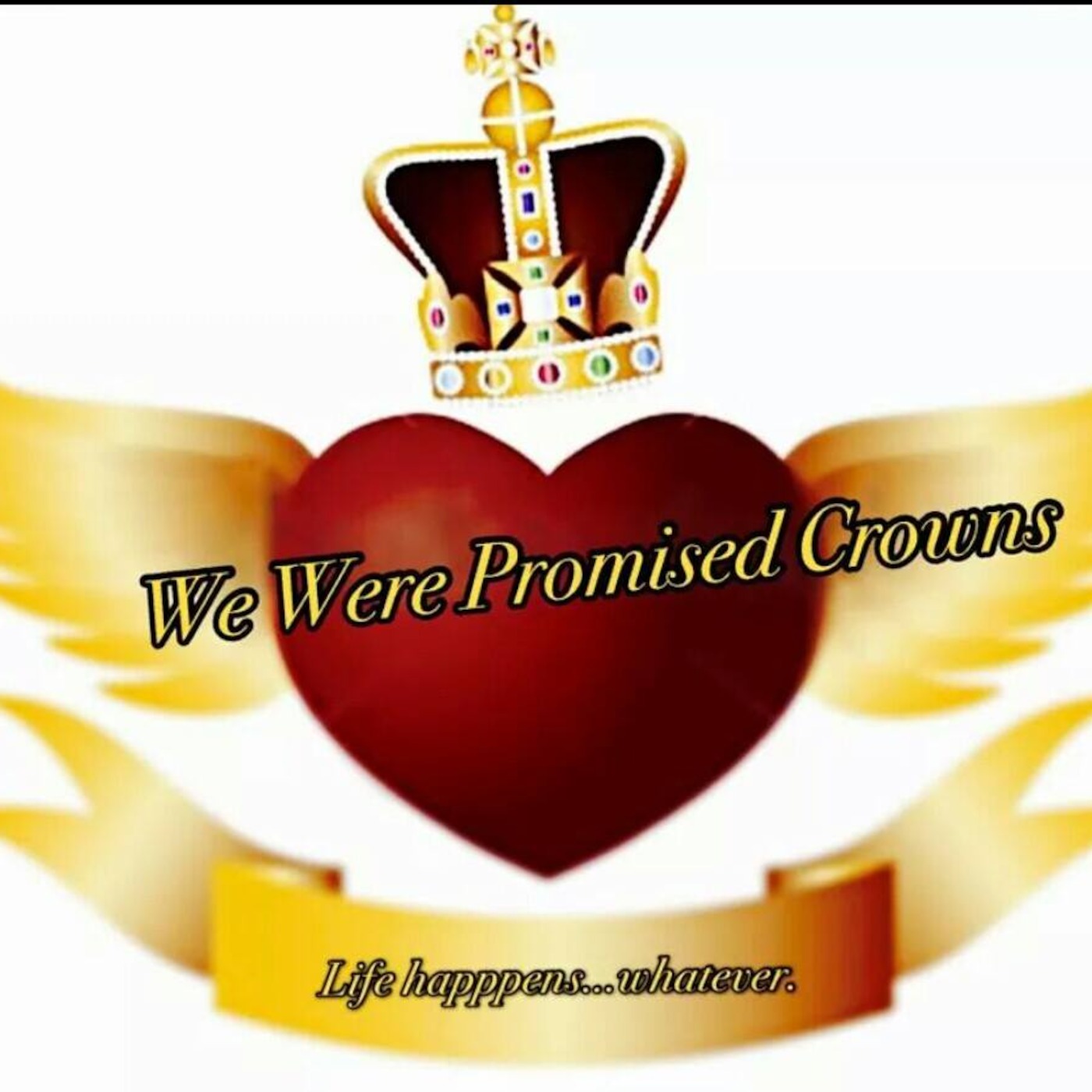 We Were Promised Crowns' Podcast