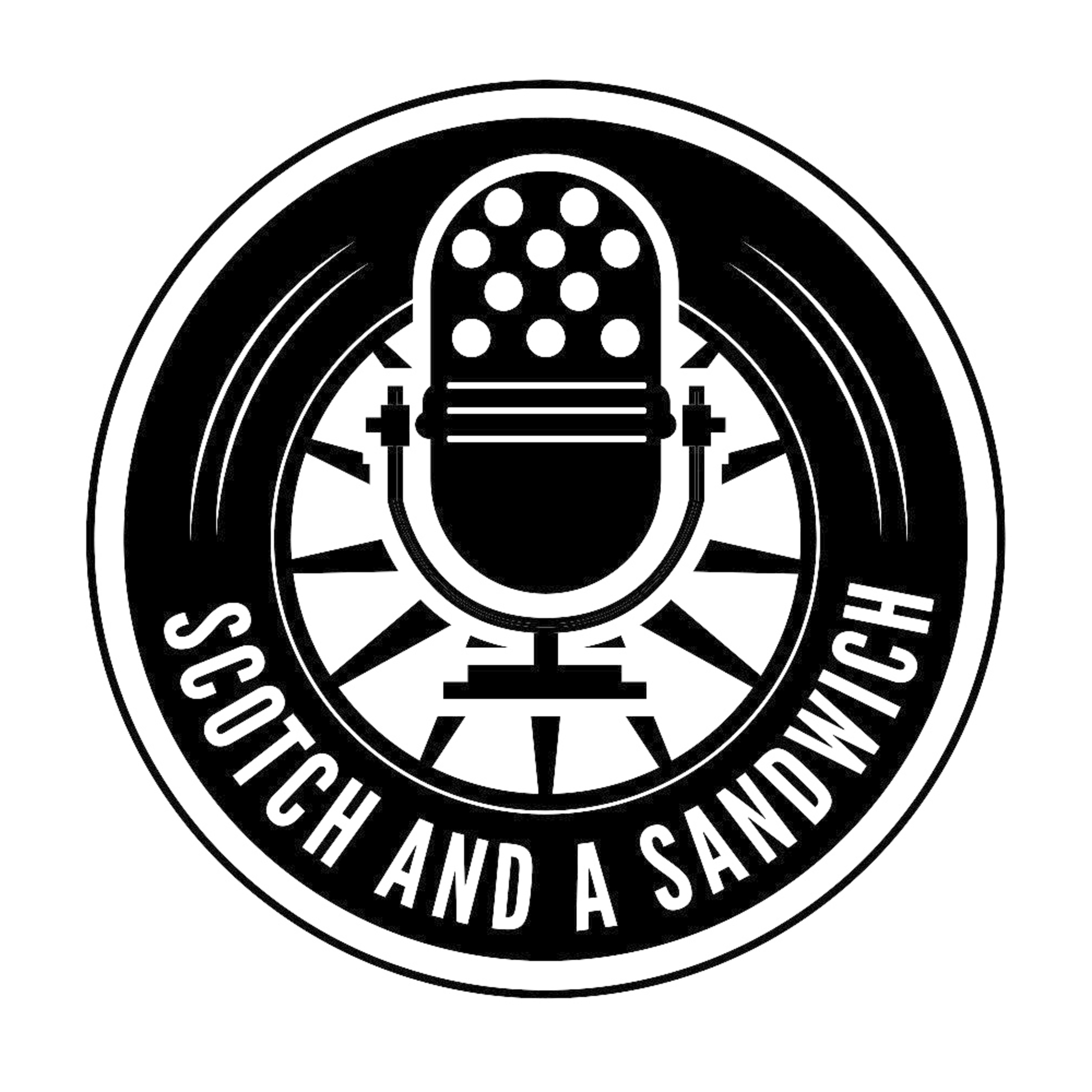 Scotch and a Sandwich