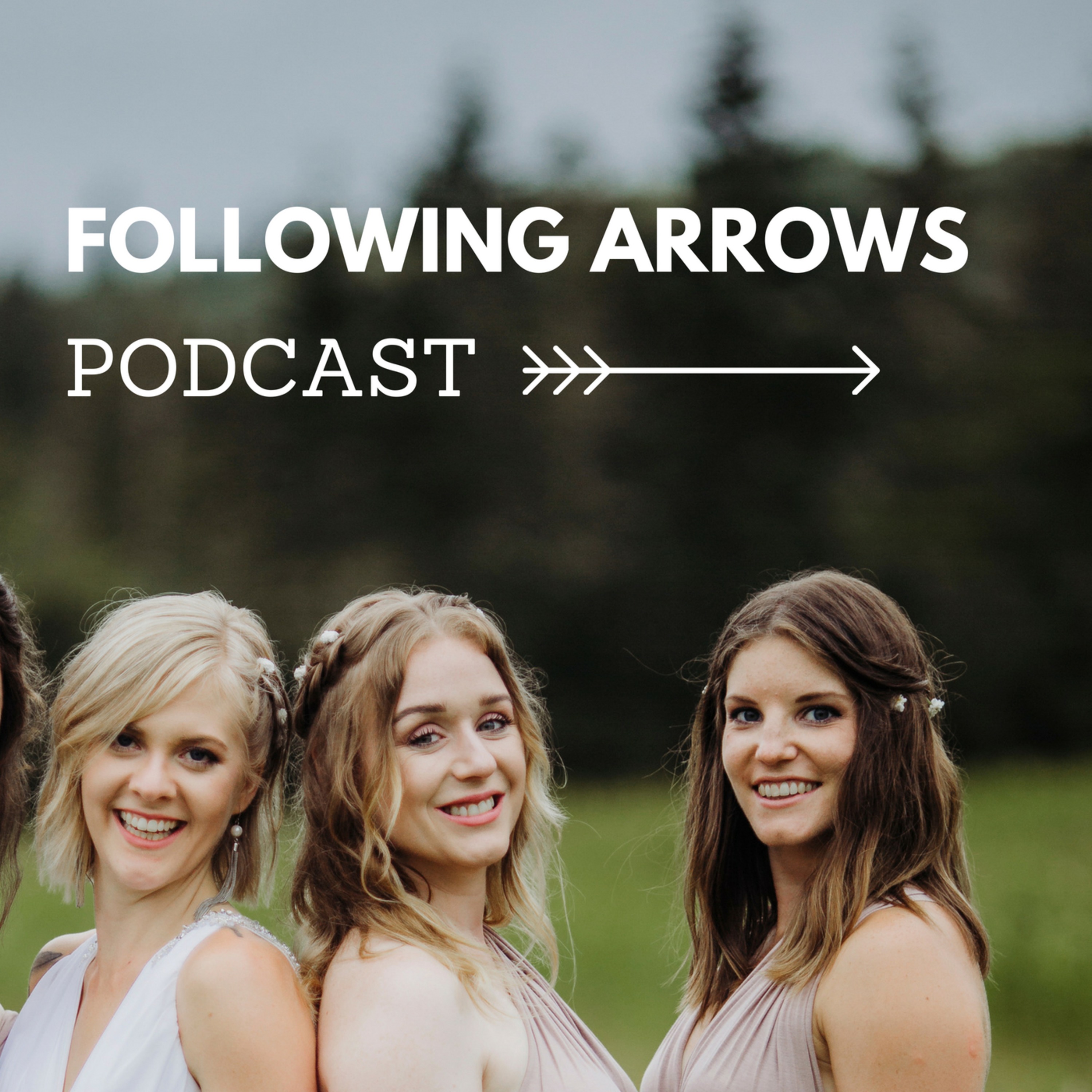 Following Arrows Podcast