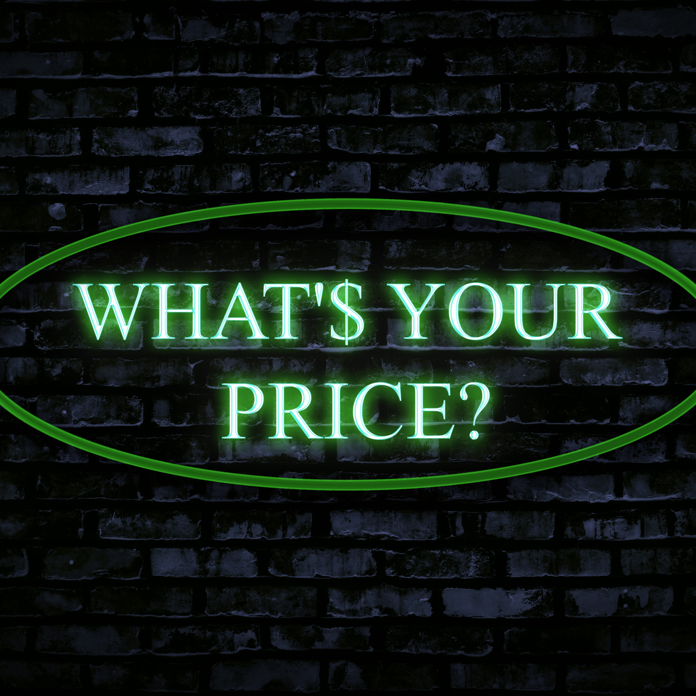 WHAT\'$ YOUR PRICE?