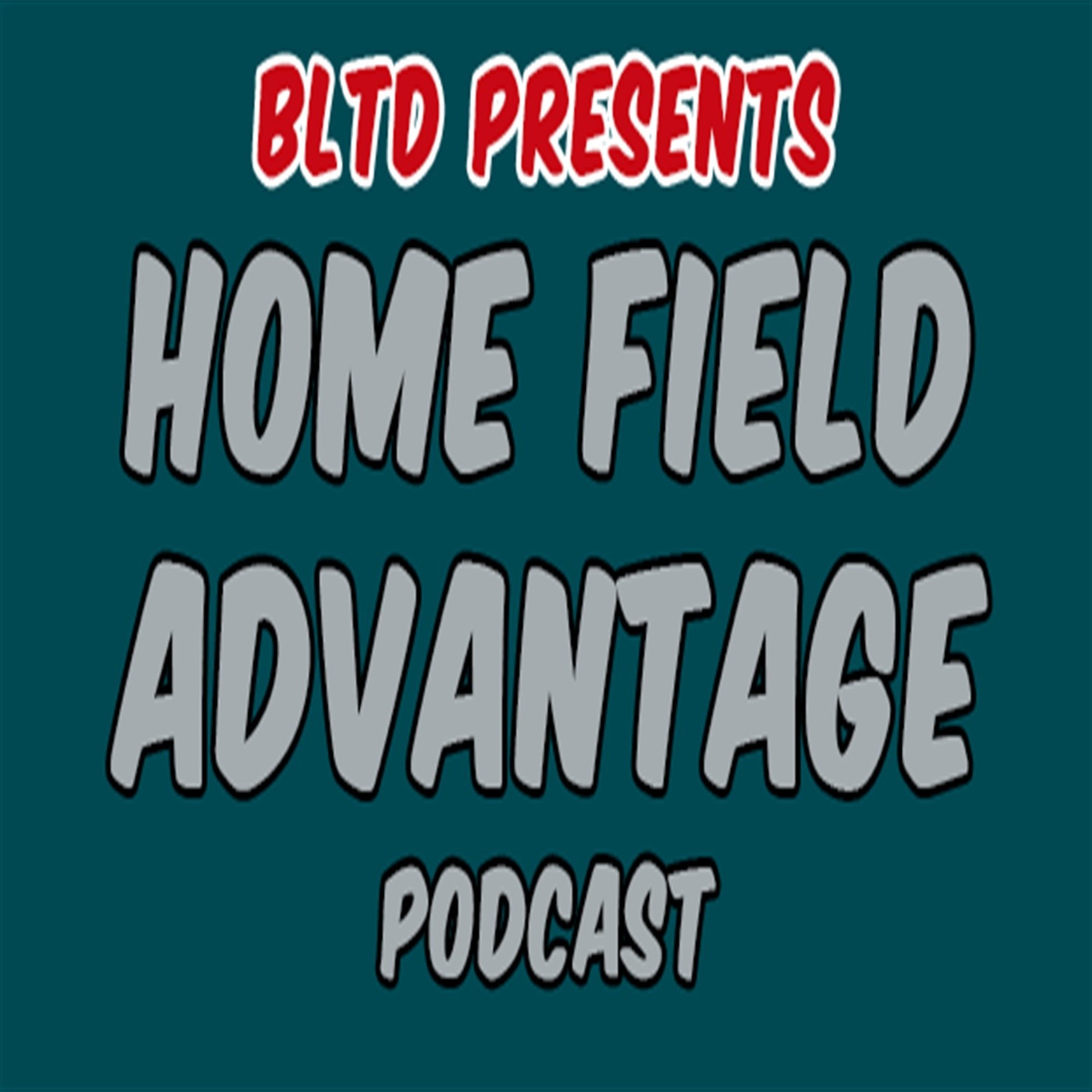 Home Field Advantage Podcast