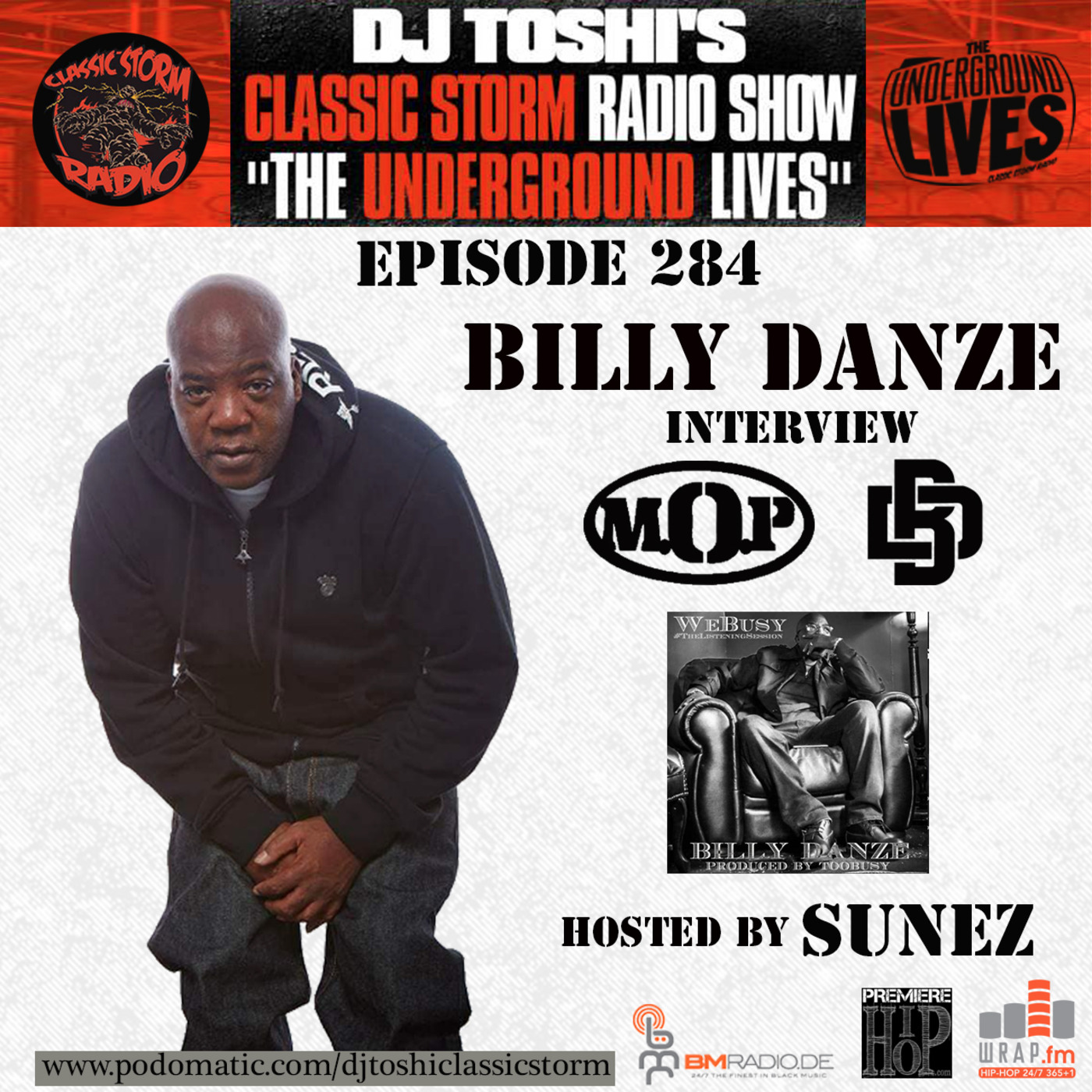CLASSIC STORM RADIO EPISODE 284 - BILLY DANZE (of M.O.P) INTERVIEW episode artwork