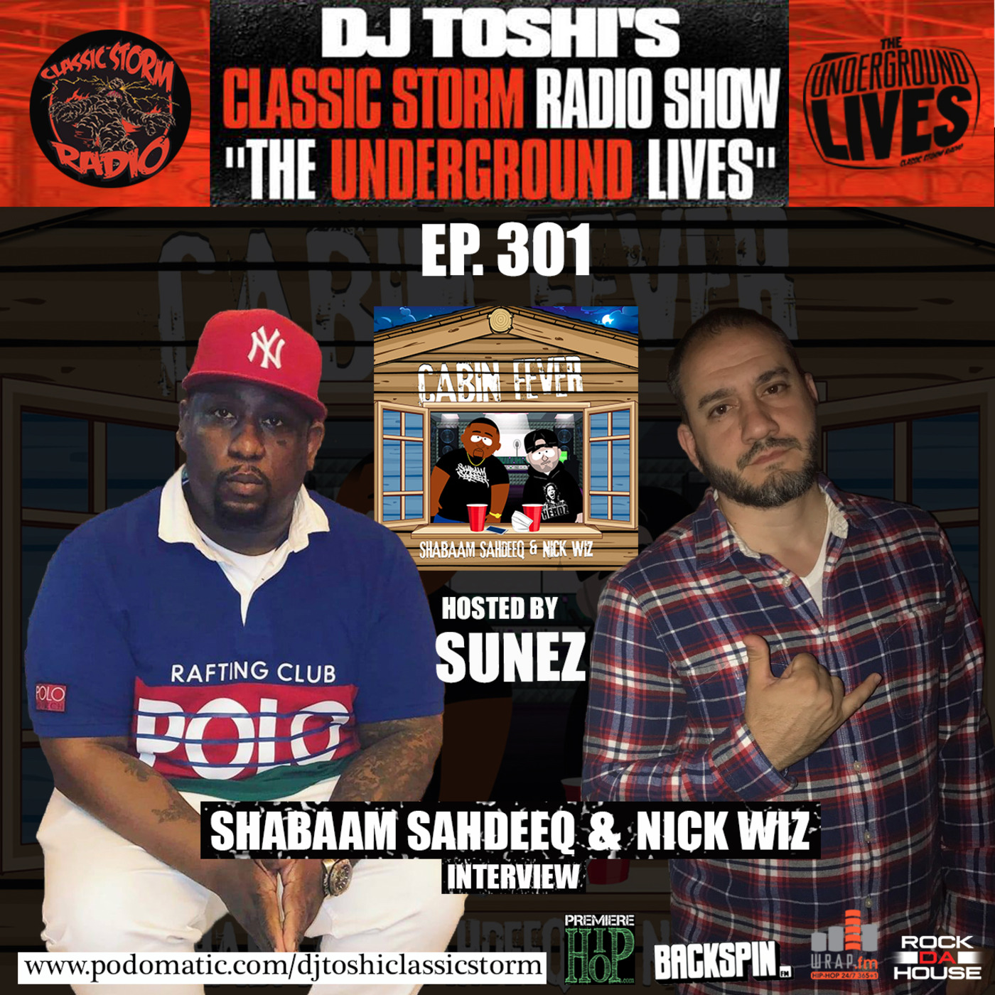 Episode 302: CLASSIC STORM RADIO EPISODE 301 - GUEST INTERVIEW, SHABAAM SAHDEEQ & NICK WIZ episode artwork