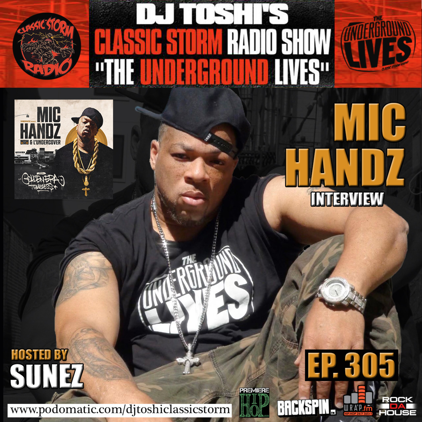Episode 305: CLASSIC STORM RADIO EPISODE 305 - MIC HANDZ INTERVIEW episode artwork