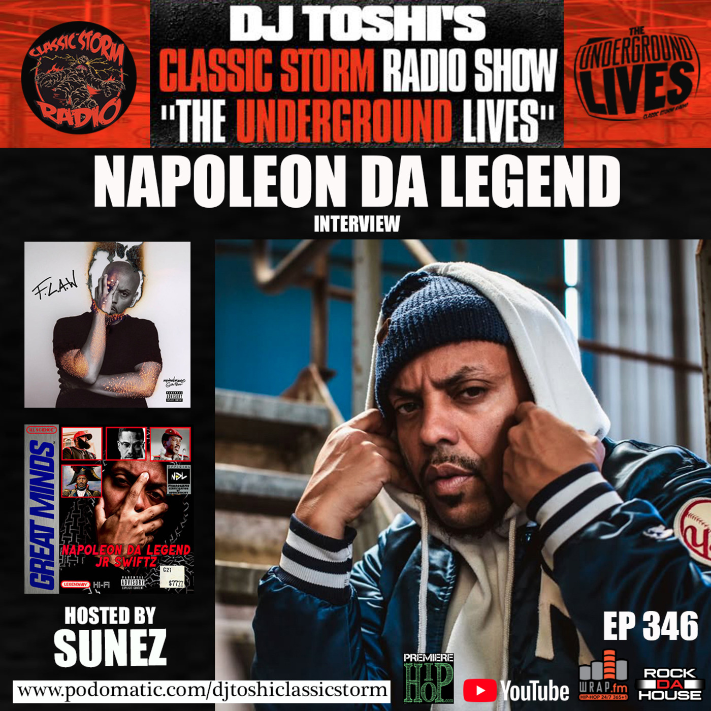 Episode 347: CLASSIC STORM RADIO EPISODE 346 - Guest - Napoleon Da Legend episode artwork