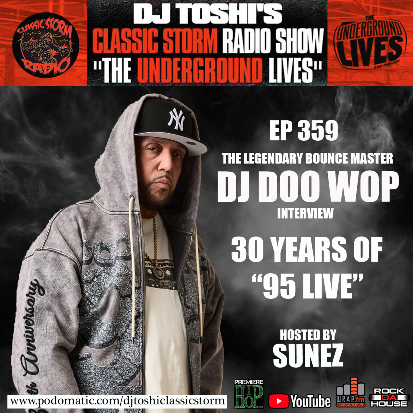 Episode 359: CLASSIC STORM RADIO EPISODE 359 18 YEAR ANNIVERSARY SPECIAL W/ DJ DOO WOP / BRO J OF X CLAN / DJ MIXX episode artwork