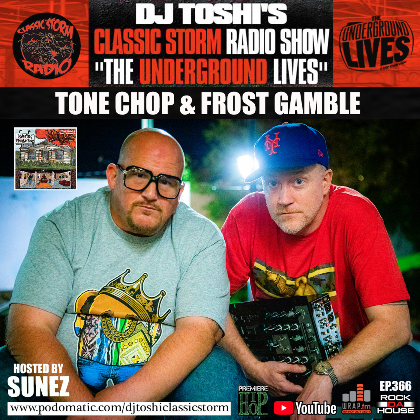 Episode 367: CLASSIC STORM RADIO EPISODE 366 - GUEST, TONE CHOP & FROST GAMBLE / KING KAMAL episode artwork