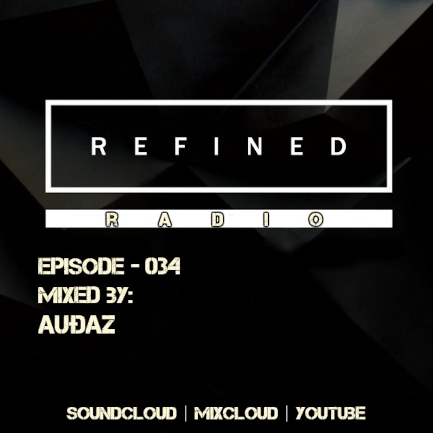 RefinedRadio #034 [TRAP x BASS]