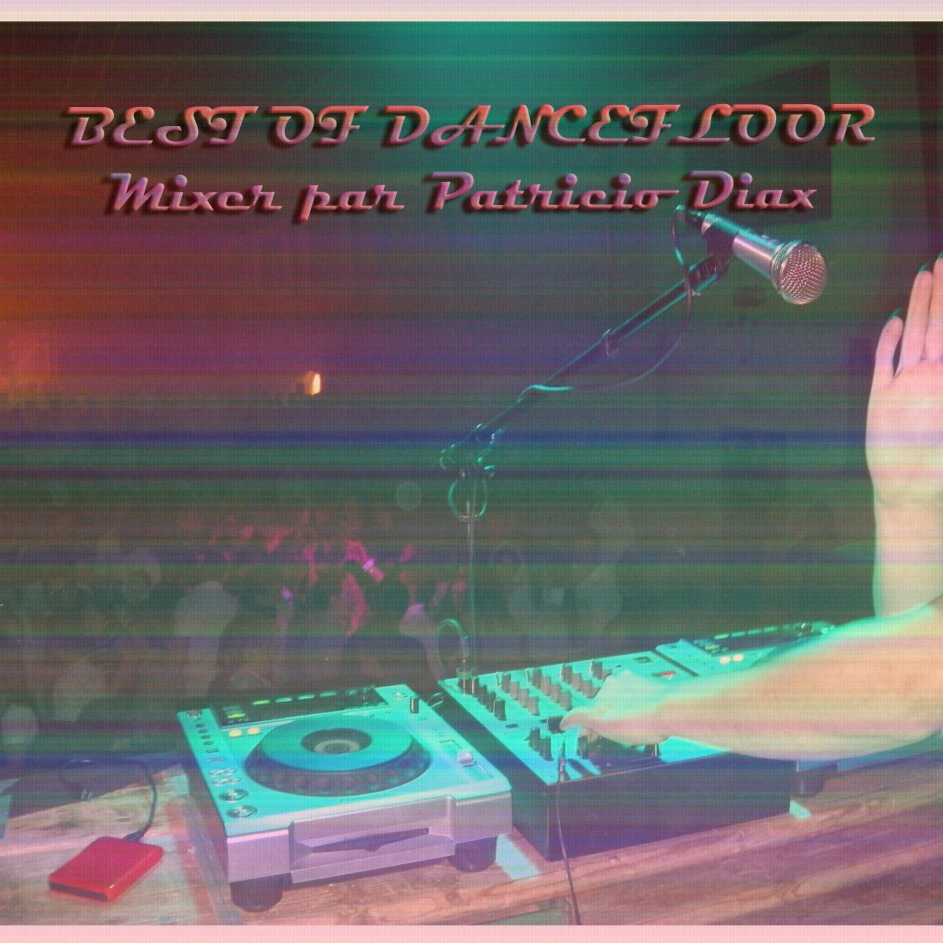 Patricio Diax\'s Podcast Electronic Music