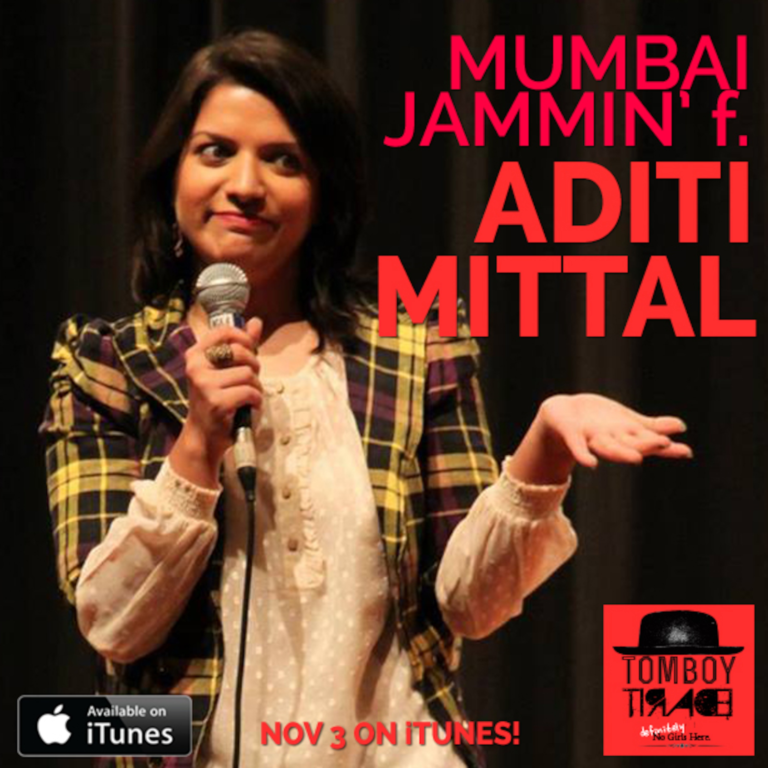 Tomboy Tirade Ep 35: Mumbai Jamming f. Aditi Mittal episode artwork