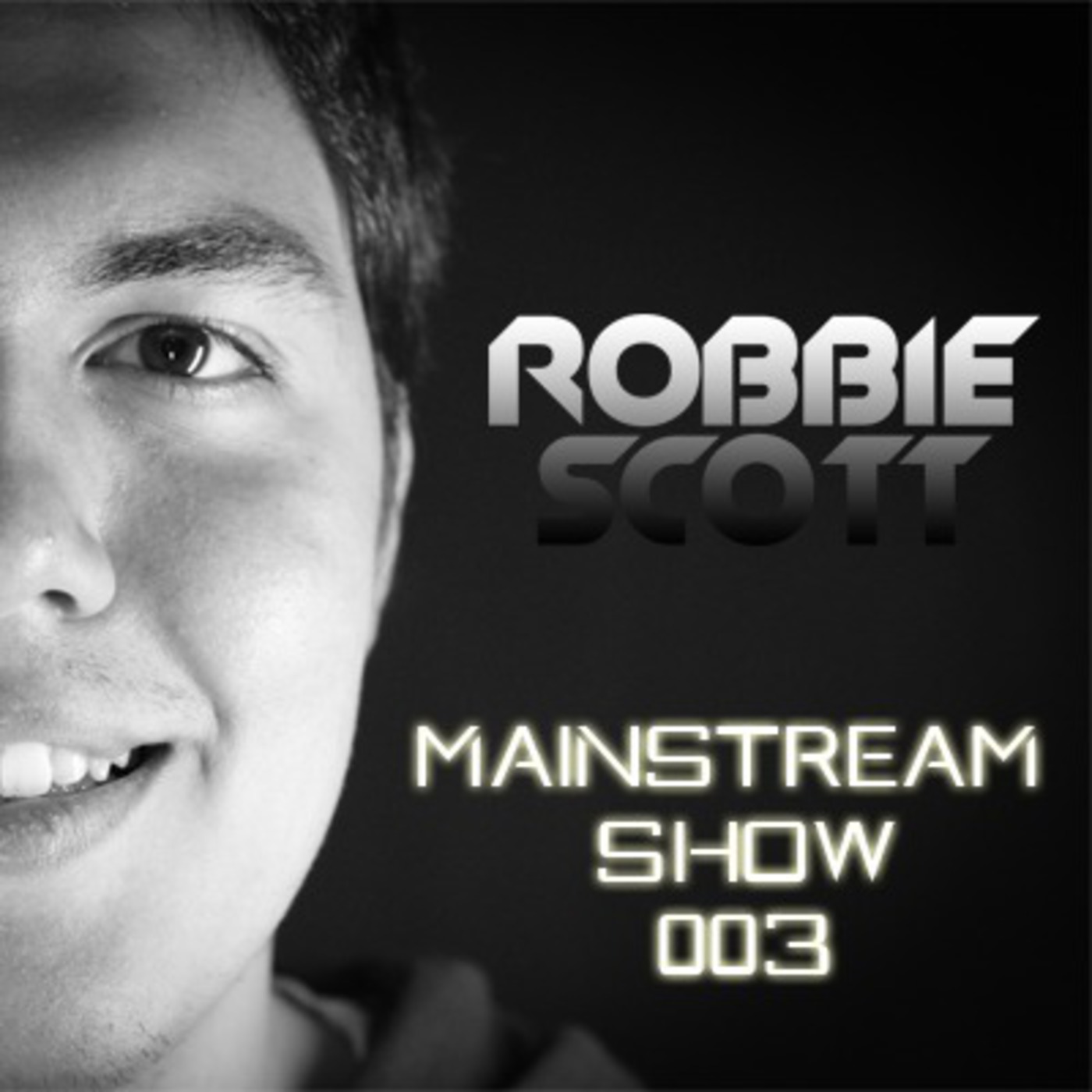 Robbie Scott - Mainstream Show 003