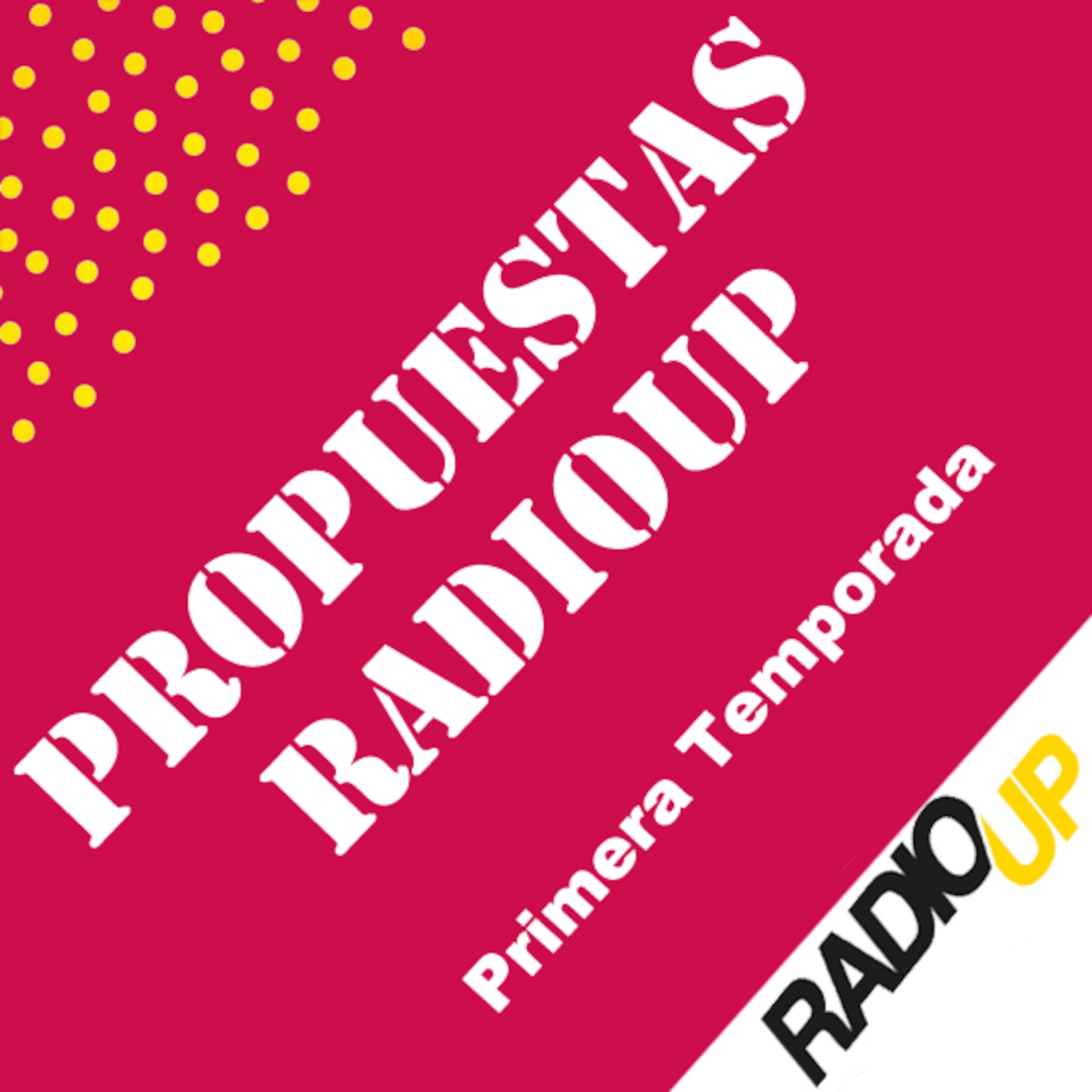 Propuestas RadioUP