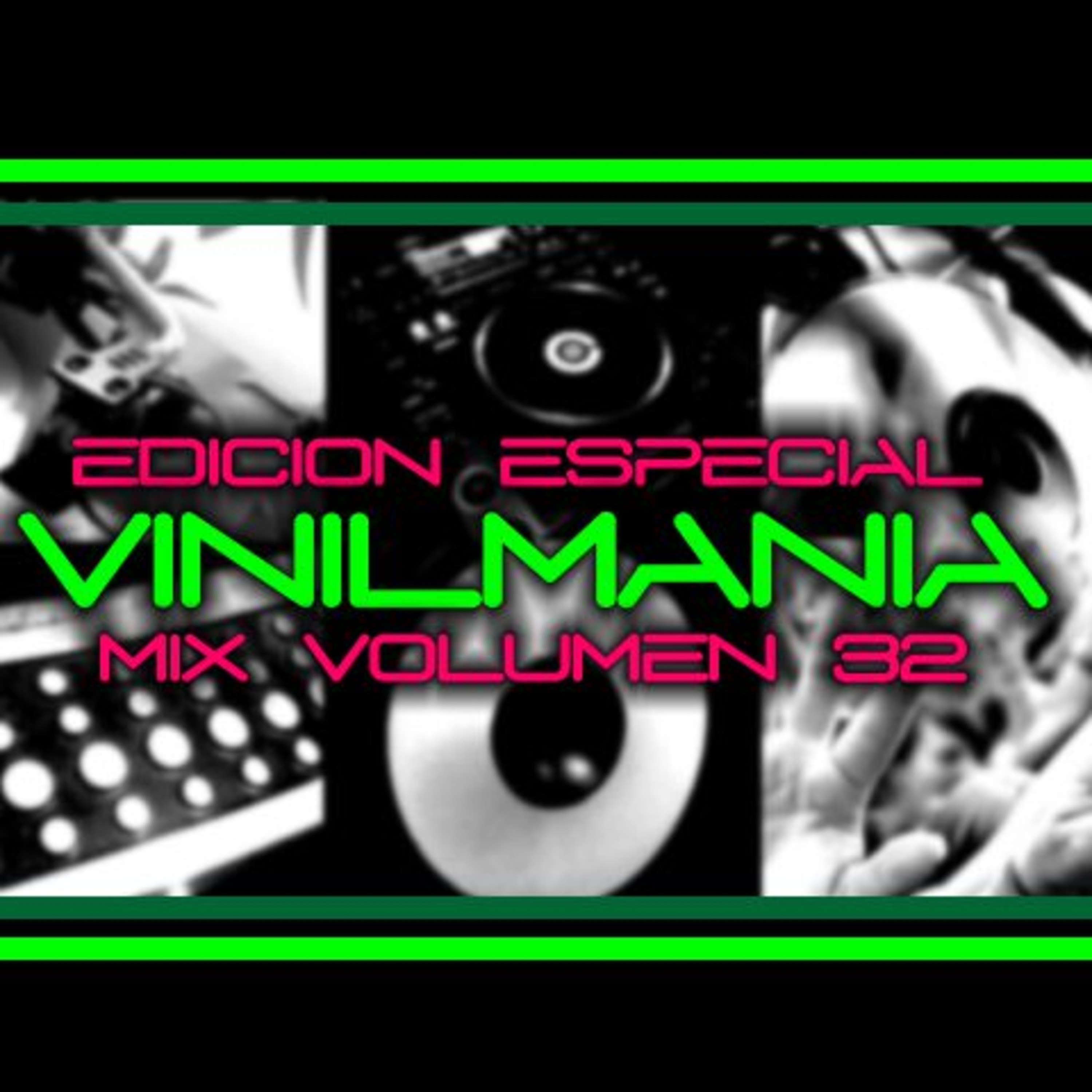 Edición Especial Vinilmanía Mix Volumen 32 episode artwork