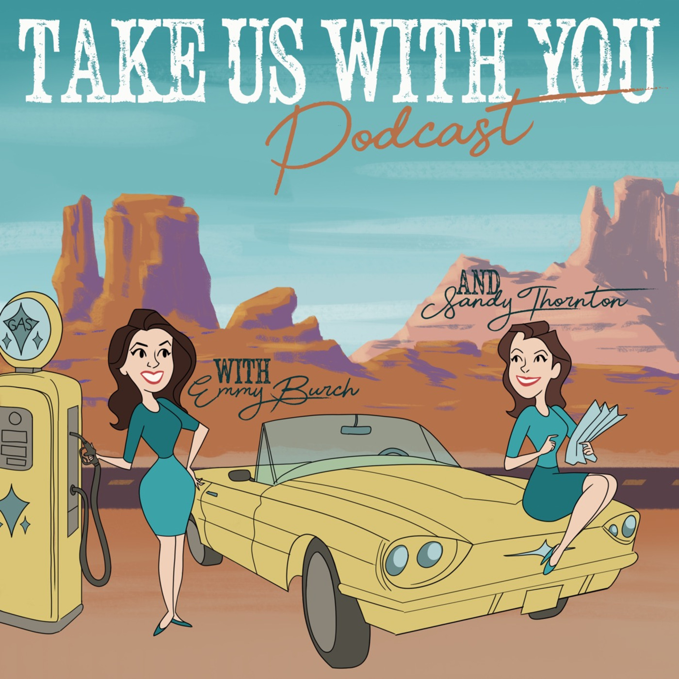 Take Us With You Podcast