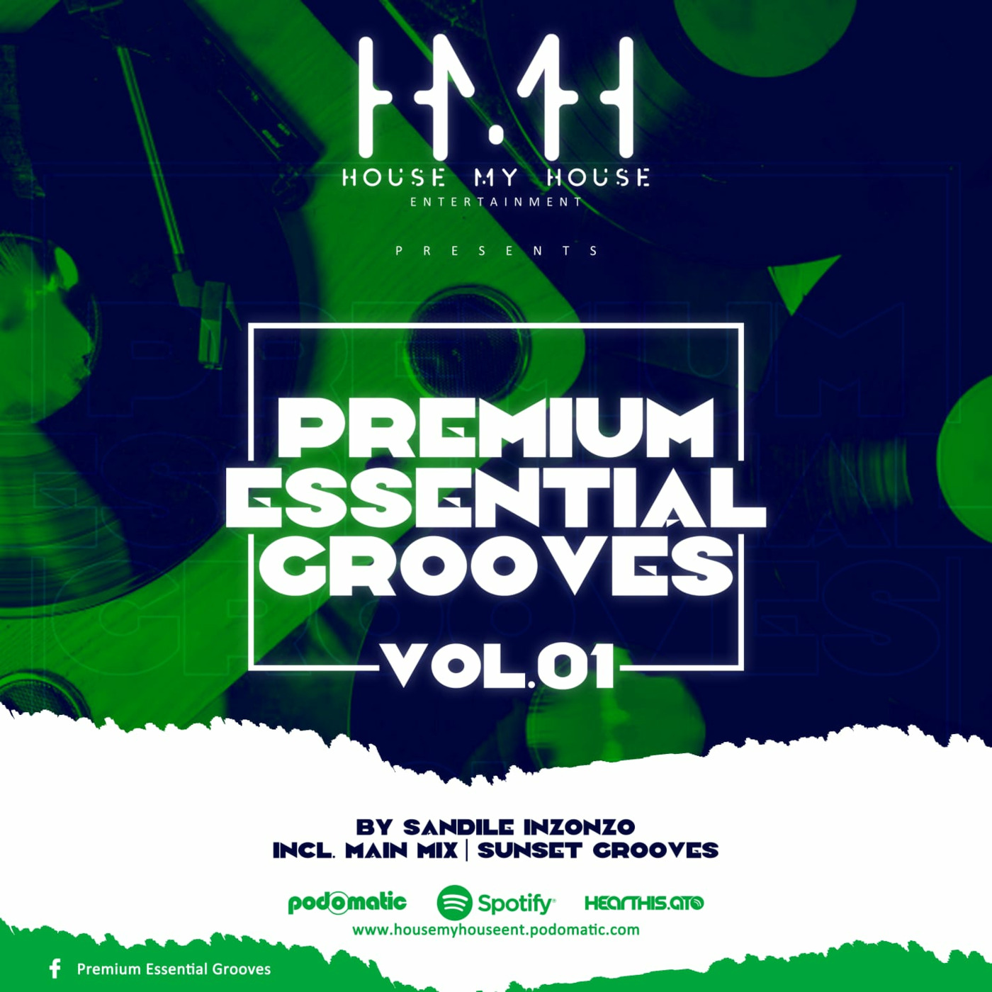 Episode 1: Premium Essential Grooves 01 (Vibrant Spirits) // Main Mix By Sandile Inzonzo