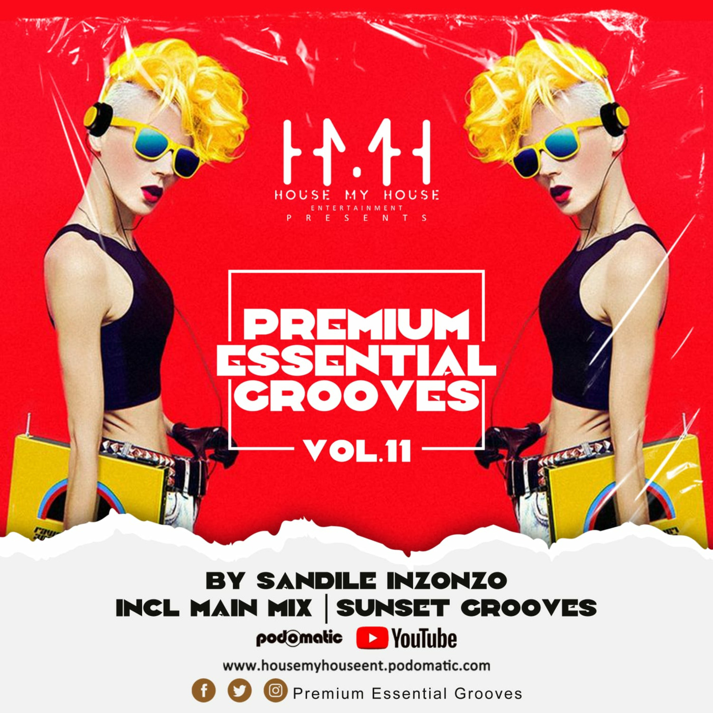 Episode 24: Premium Essential Grooves 11 (The Patronage) // Main Mix By Sandile Inzonzo