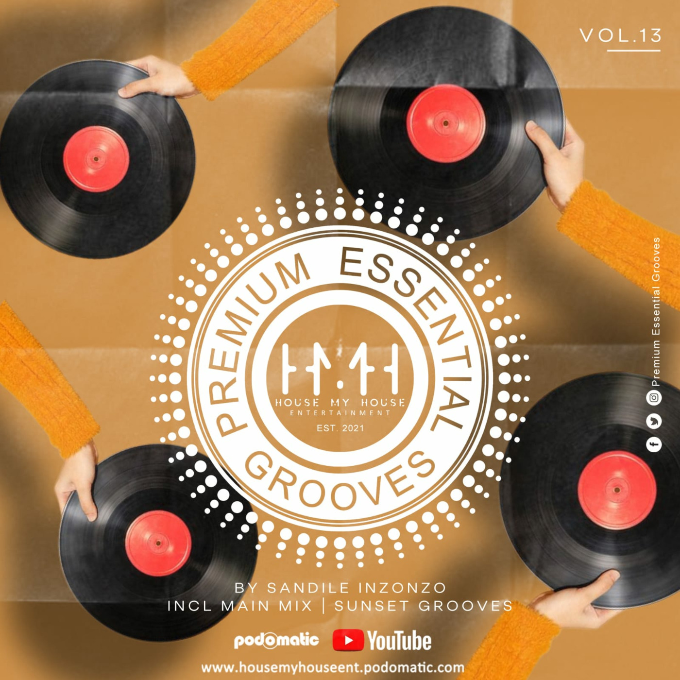 Episode 27: Premium Essential Grooves 13 (The Return Of HMH) // Sunset Grooves By Sandile Inzonzo
