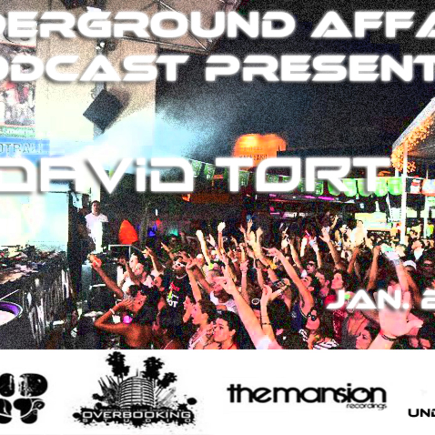 Underground Affairs Nr. 39 with Special Guest DJ: David Tort