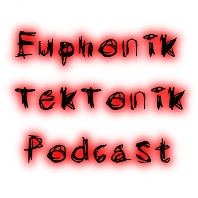<span style='color:white'>Euphonik:TekTonik Podcast</span>