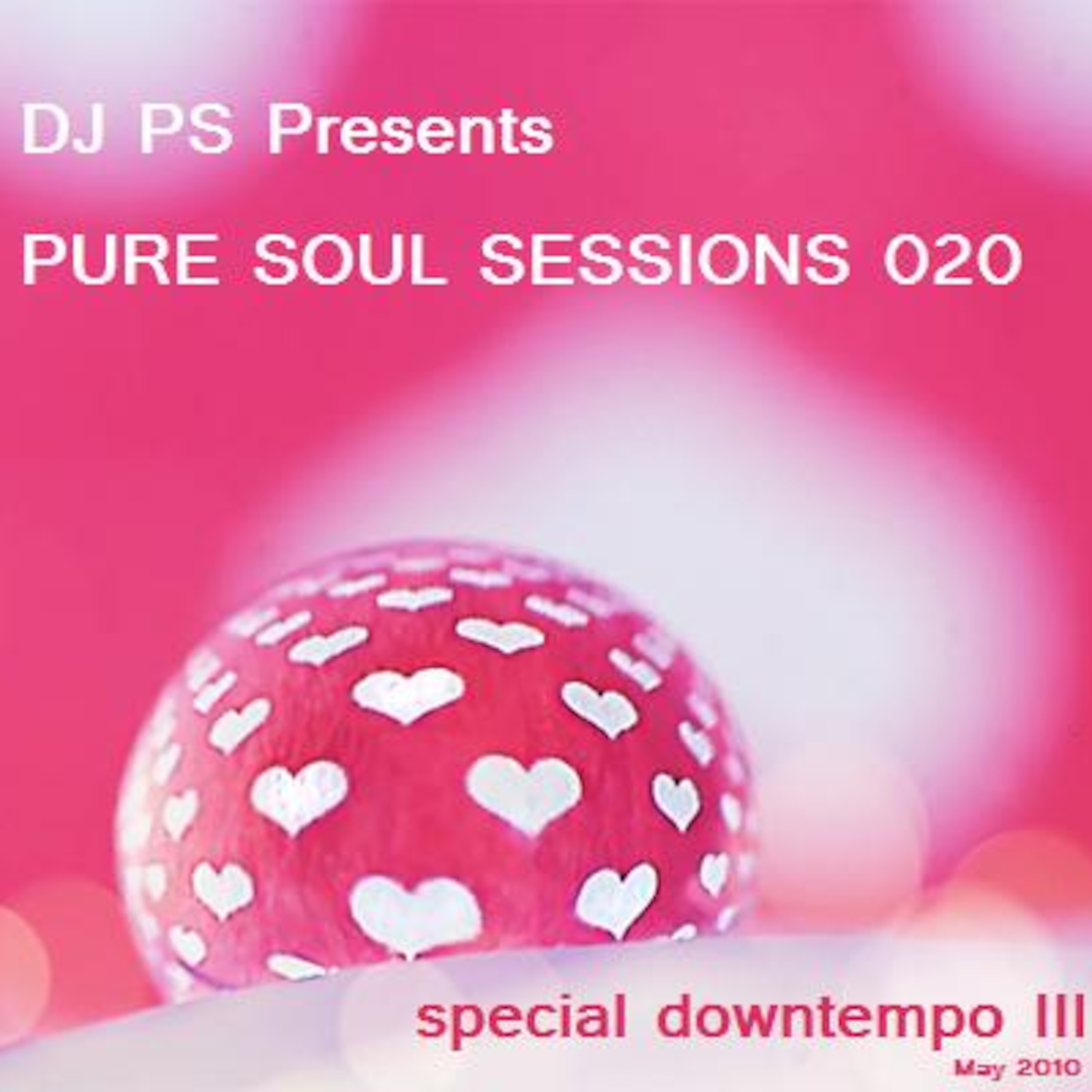 DJ PS Presents PURE SOUL SESSIONS