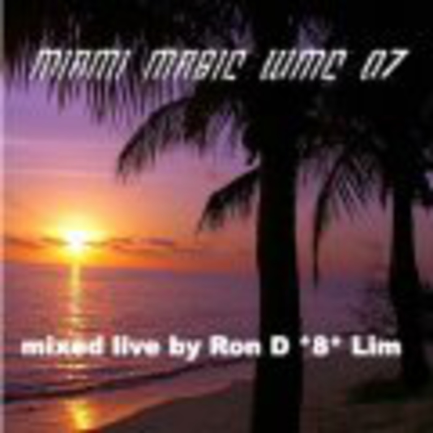 Miami Magic WMC 07 - Official Hype Energy Drink Live Mix Set