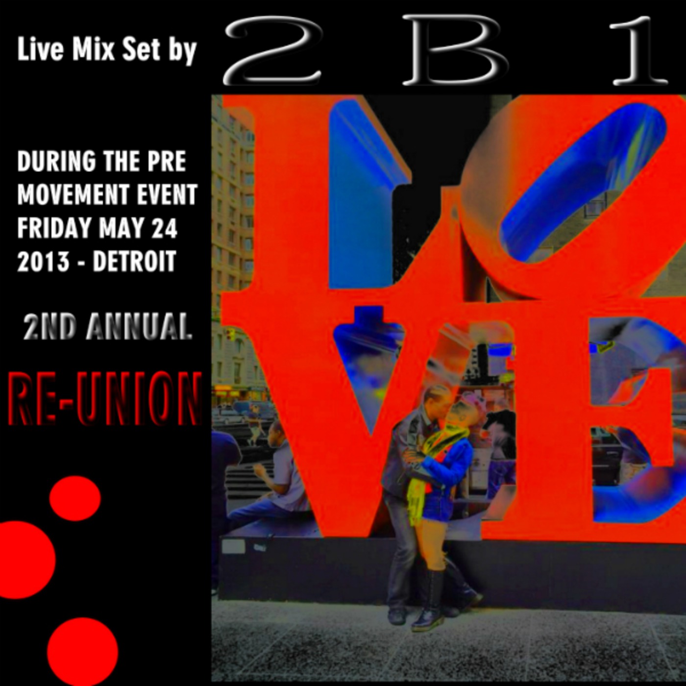 2 B 1 Live Mix Set - Pre Movement Event - 2nd Annual RE-UNION