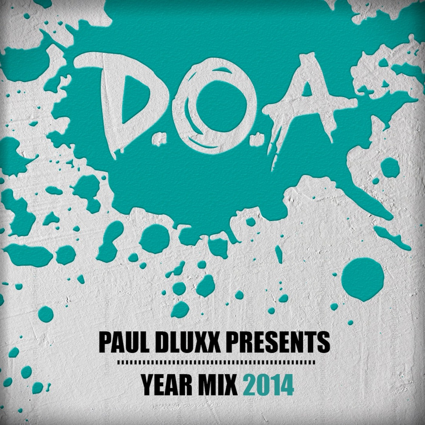 D.O.A - 2014 Year Mix