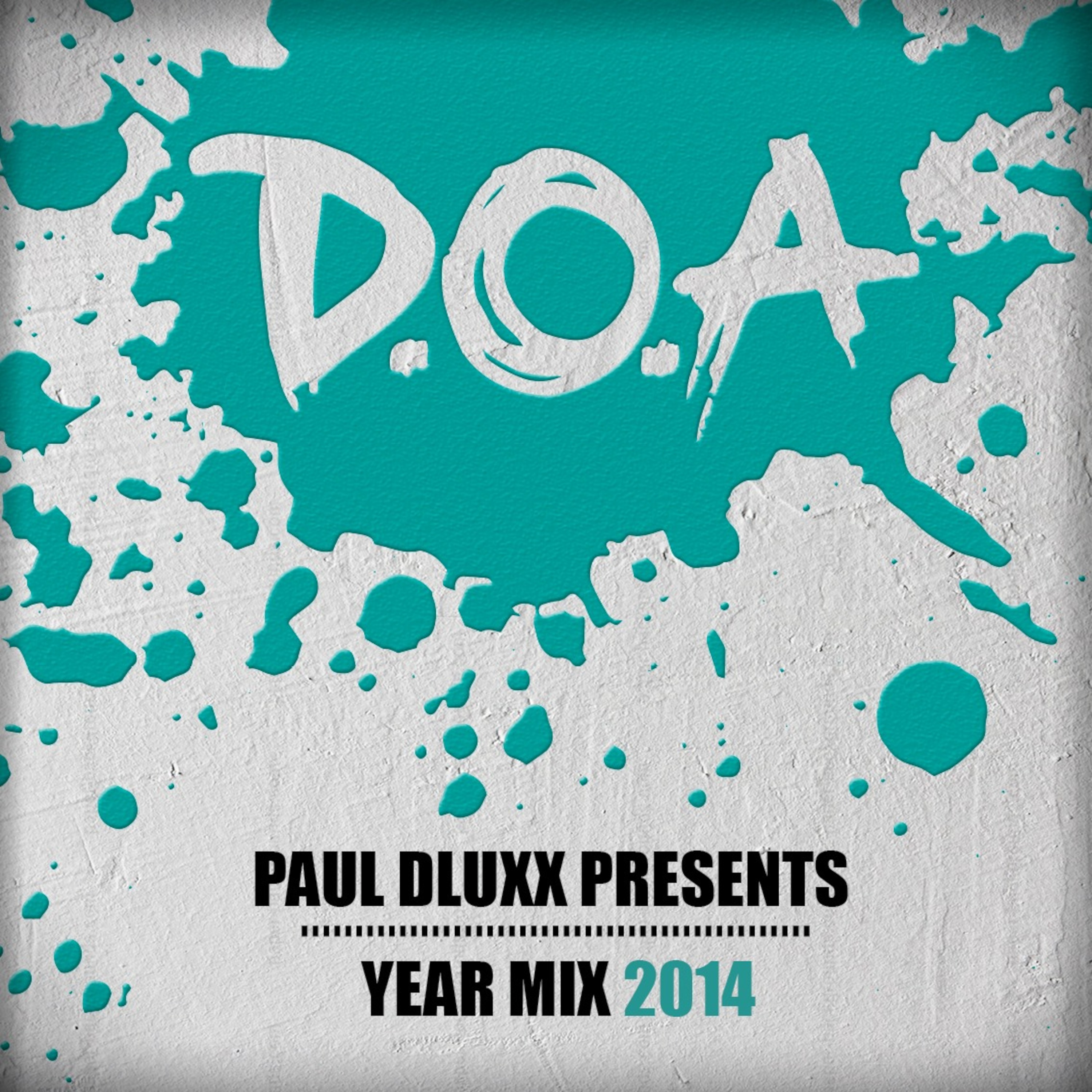 Paul Dluxx presents D.O.A
