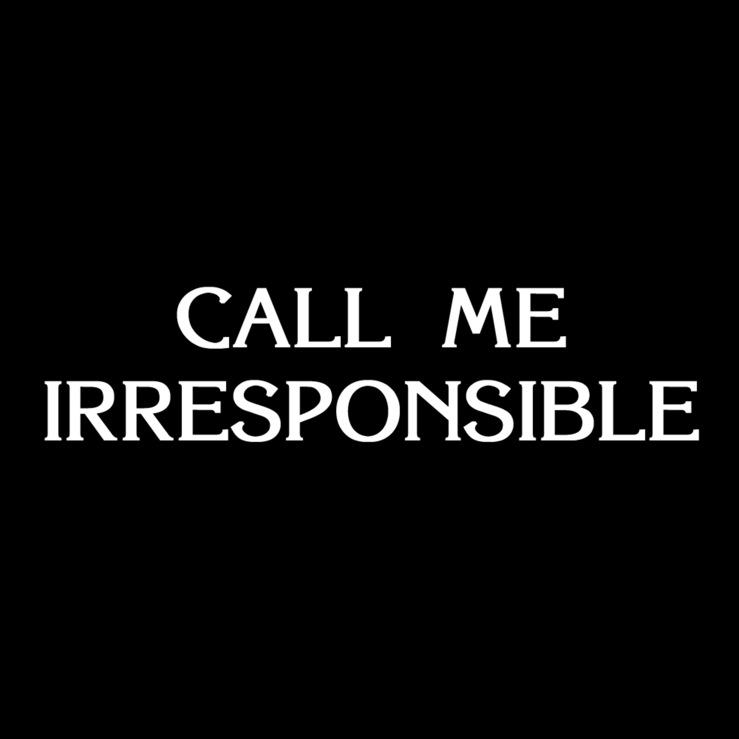 Call Me Irresponsible - Frasier Podcast Episode 107 episode artwork