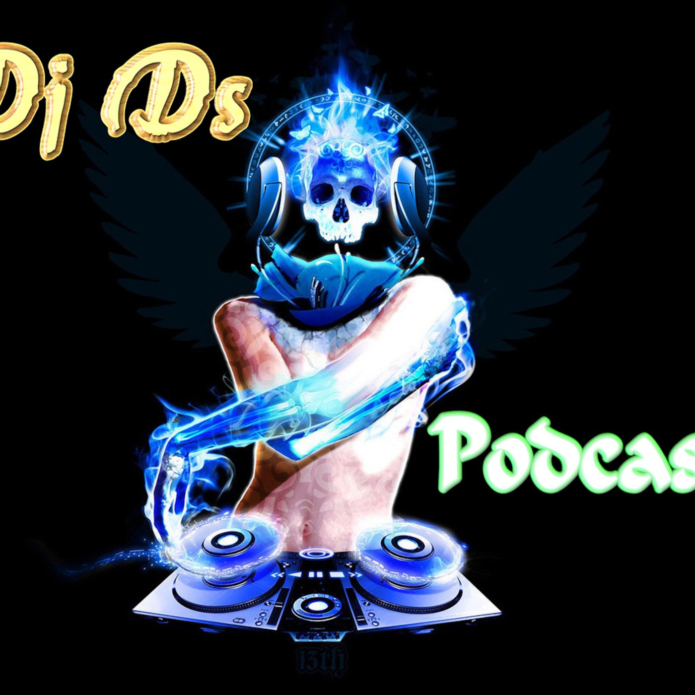 Deejay Dvid's Podcast podcast artwork