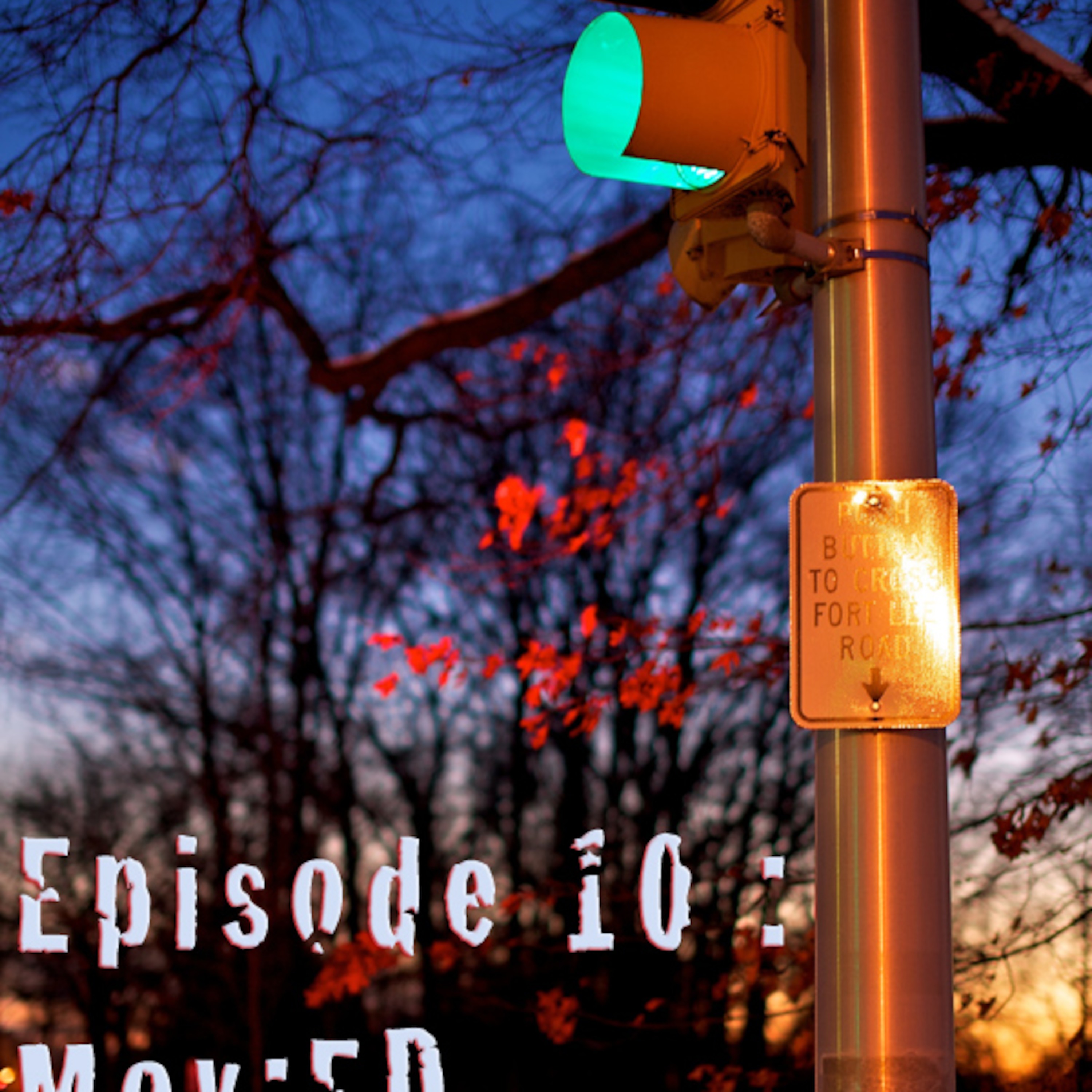 Episode 10 - Mov:ED