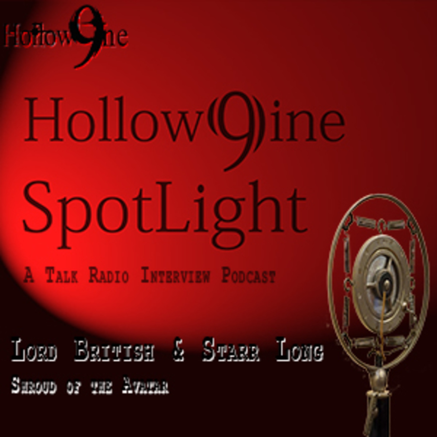 (H9 Phase 3_Re-Run): Spotlight_Ep. 4 - Lord British & Starr Long (Shroud of the Avatar) episode artwork