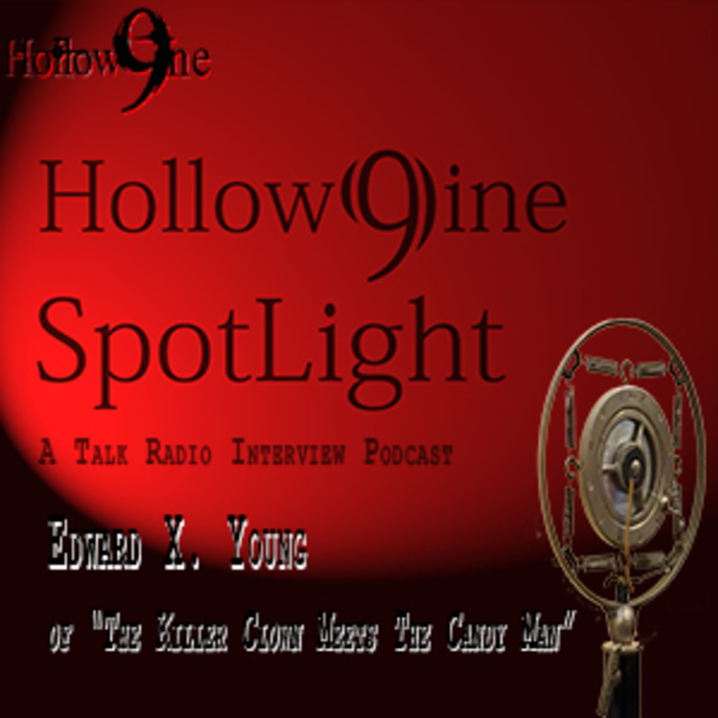 (H9 Phase 3): Spotlight_Ep.30 - Edward X. Young (of "The Killer Clown Meets The Candy Man" episode artwork
