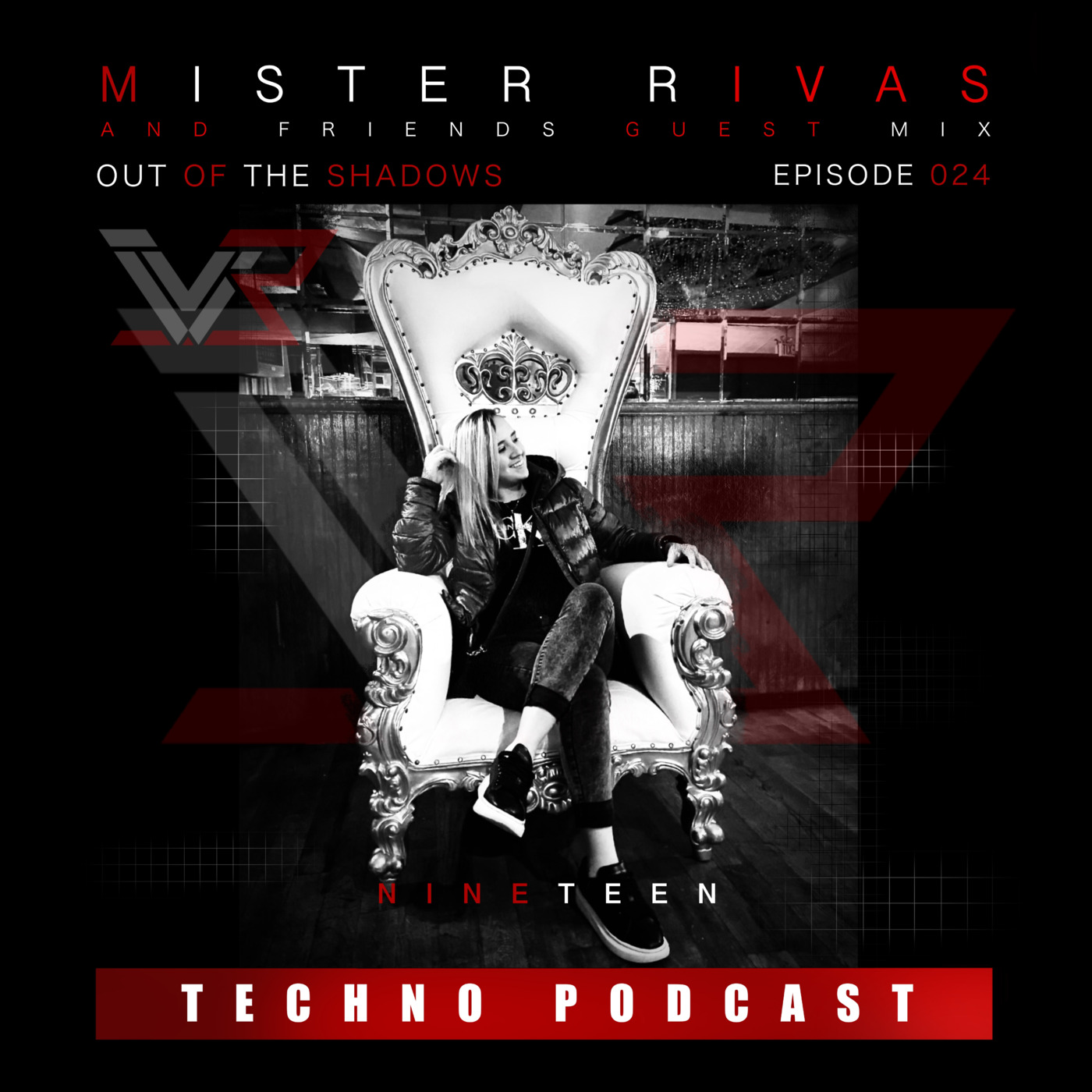 OUT OF THE SHADOWS - MISTER RIVAS AND FRIENDS TECHNO PODCAST