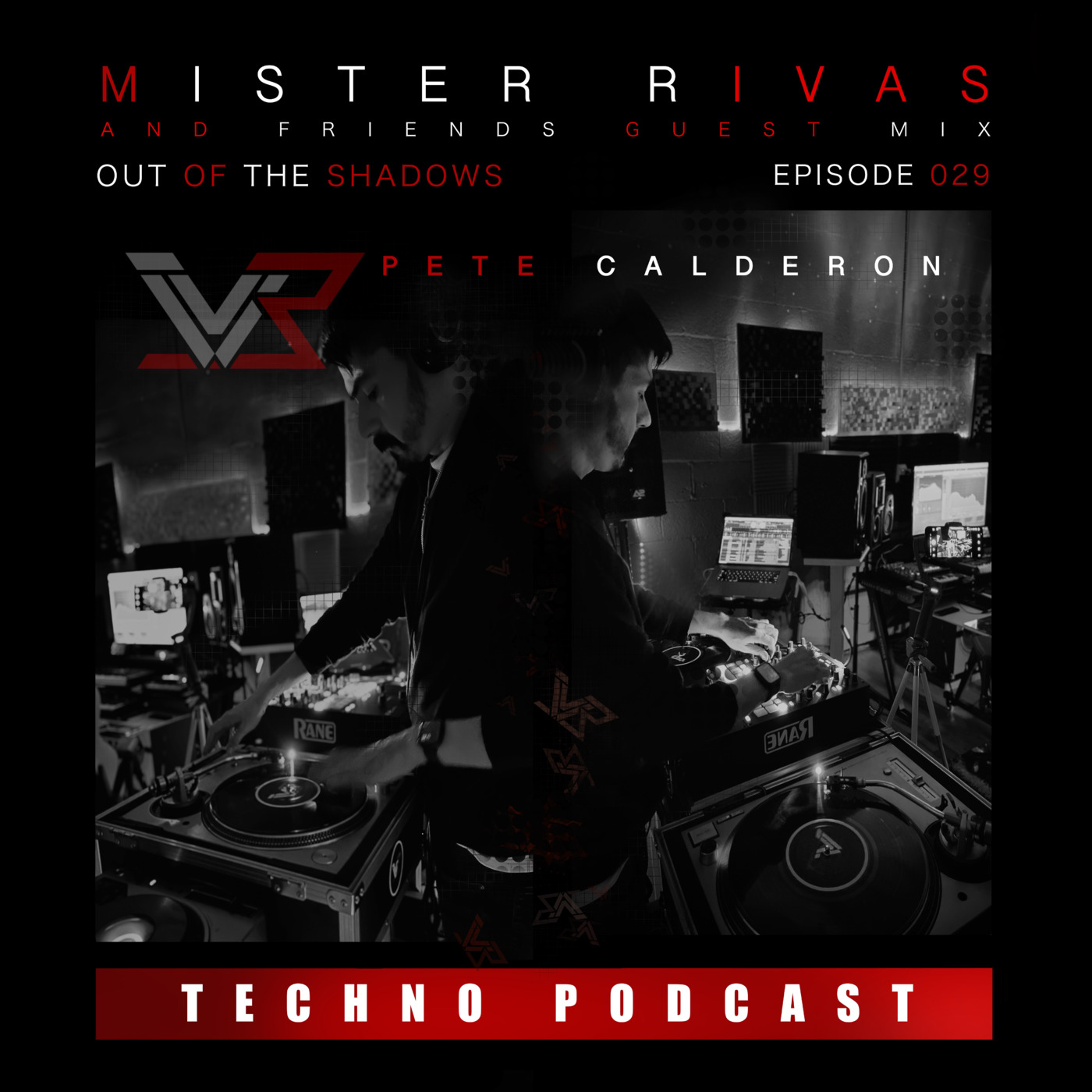 OUT OF THE SHADOWS - MISTER RIVAS AND FRIENDS TECHNO PODCAST