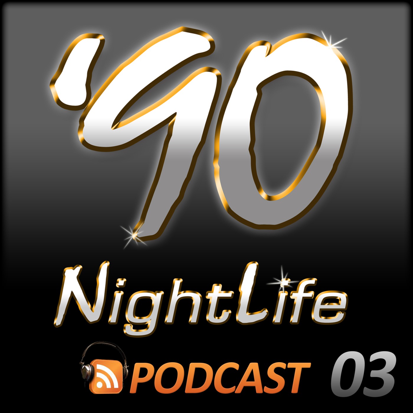 '90 NightLife - Podcast 03
