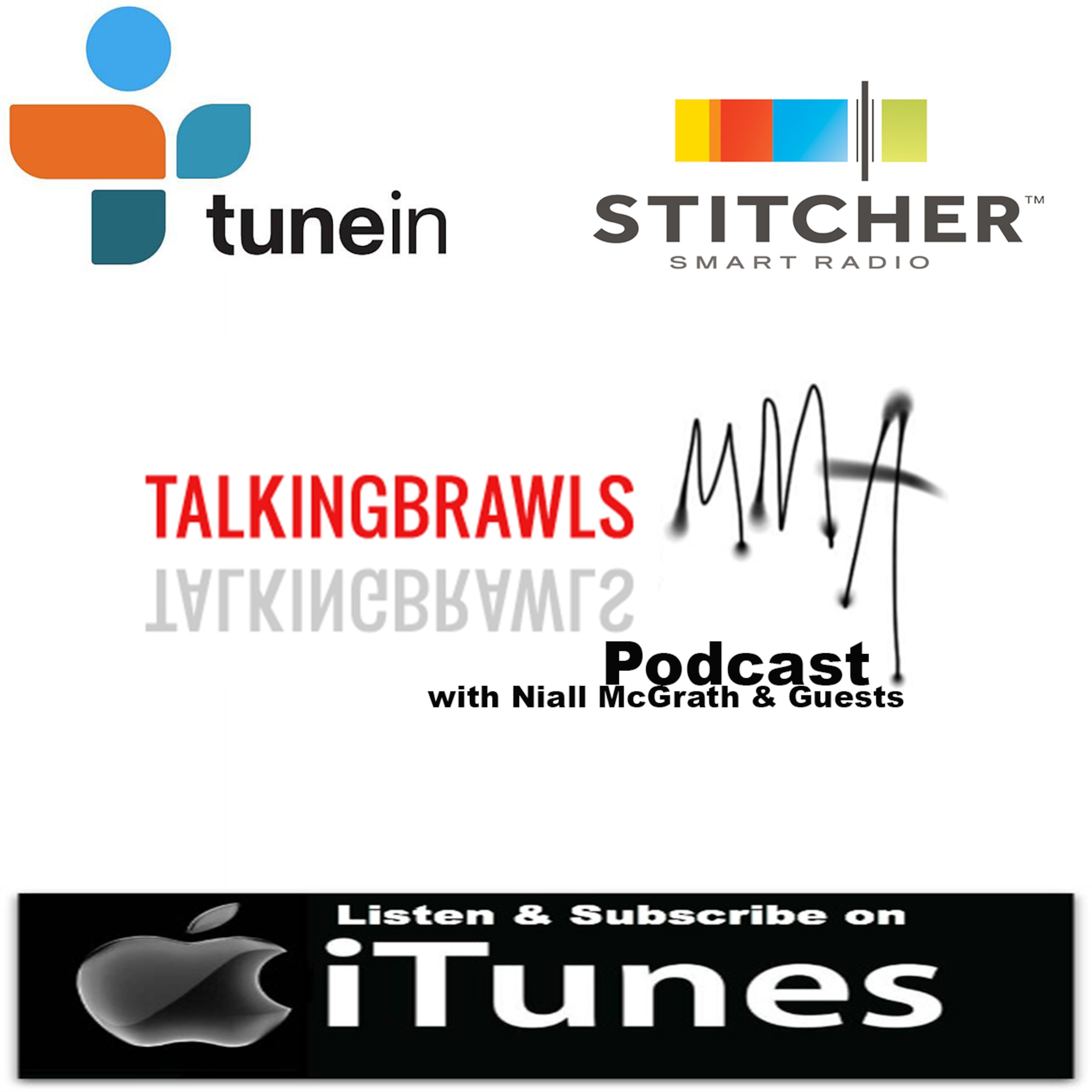 (***NEW RSS FEED AND iTunes FEED - subscribe below) Talking Brawls Podcast on SevereMMA.com