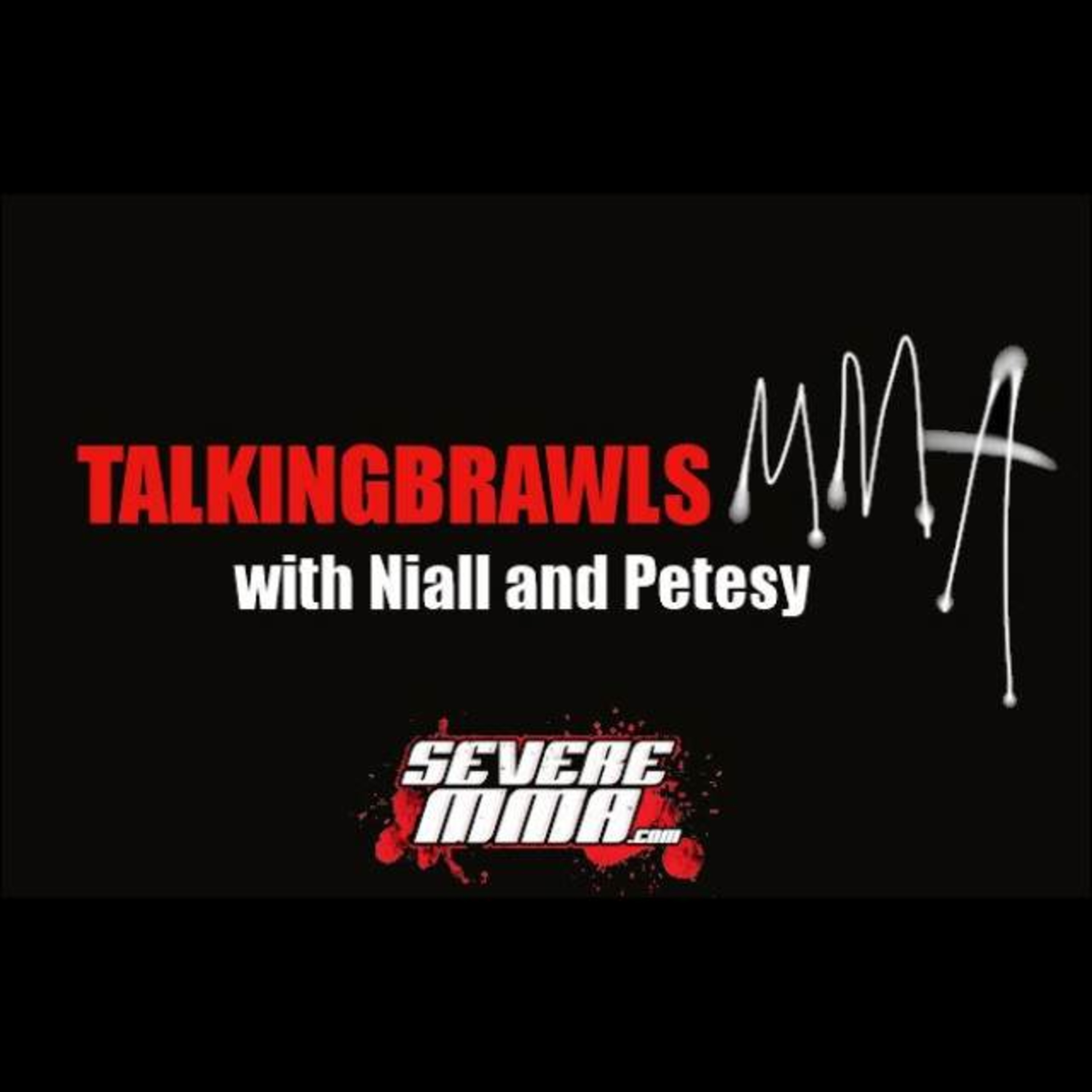 Episode 113 of Talking Brawls on SevereMMA.com featuring: Mirsad Bektic episode artwork