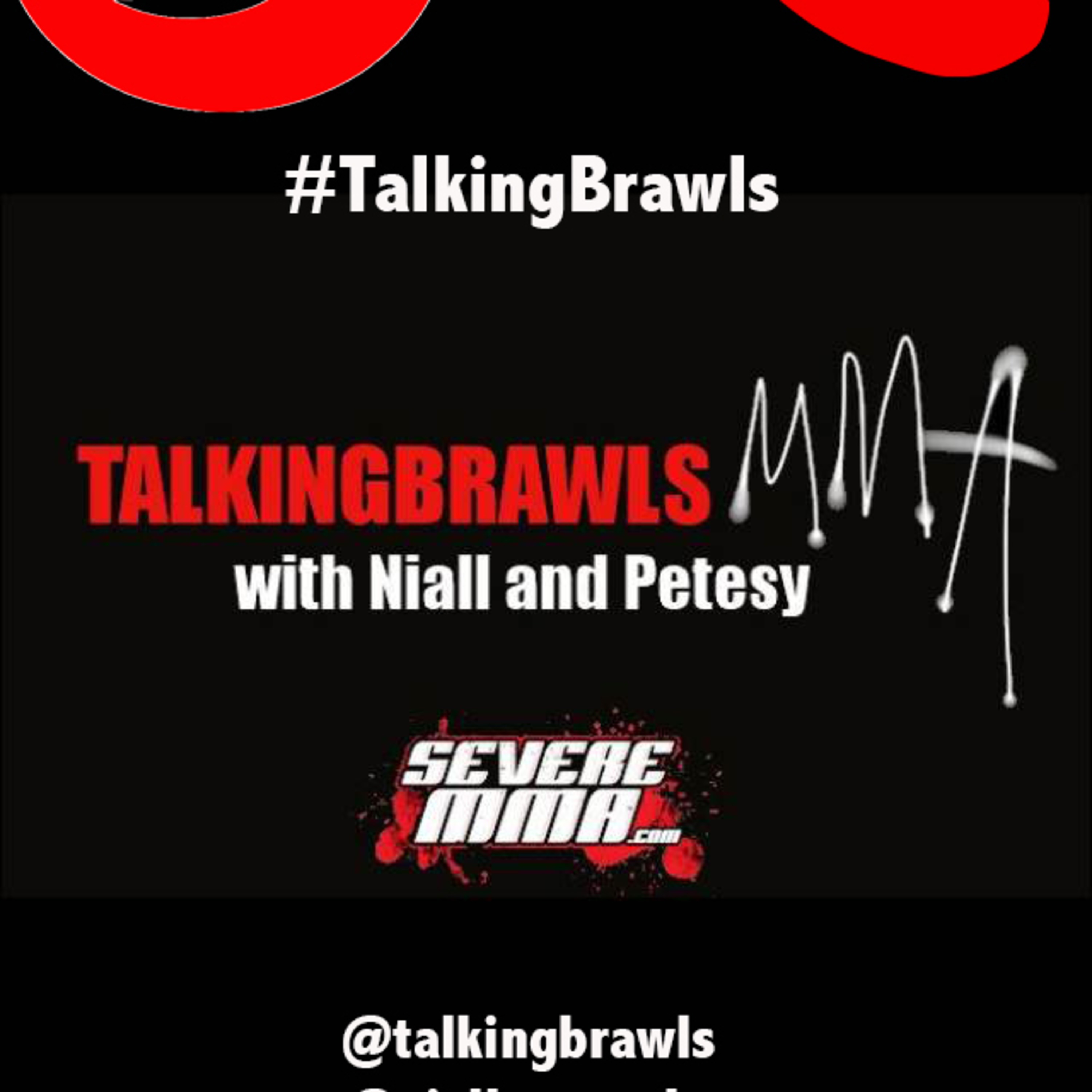 Episode 118 of Talking Brawls on SevereMMA.com featuring: Alan Philpott & Marc Diakiese episode artwork