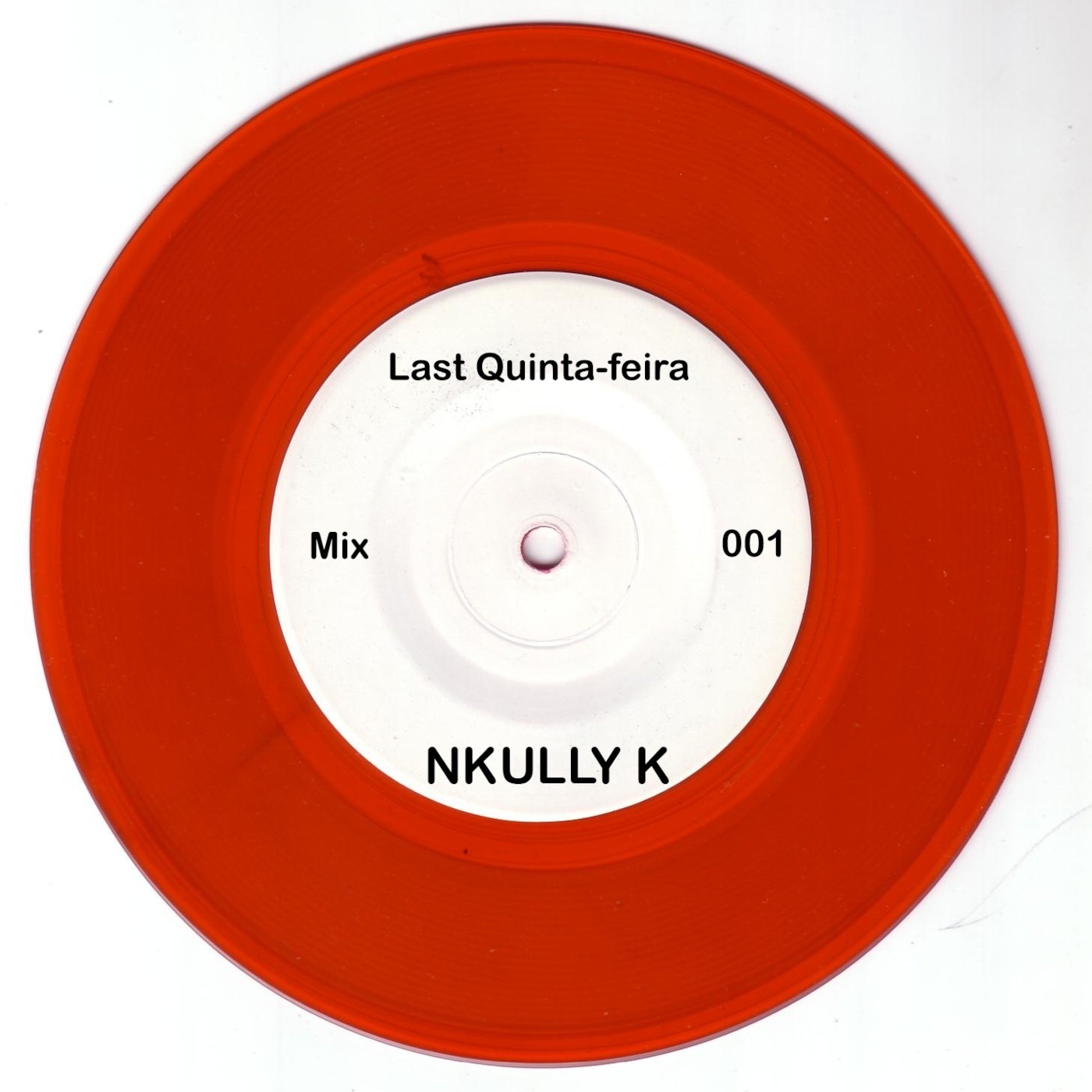 Last Quinta-feira Mix//001 - NKULLY K